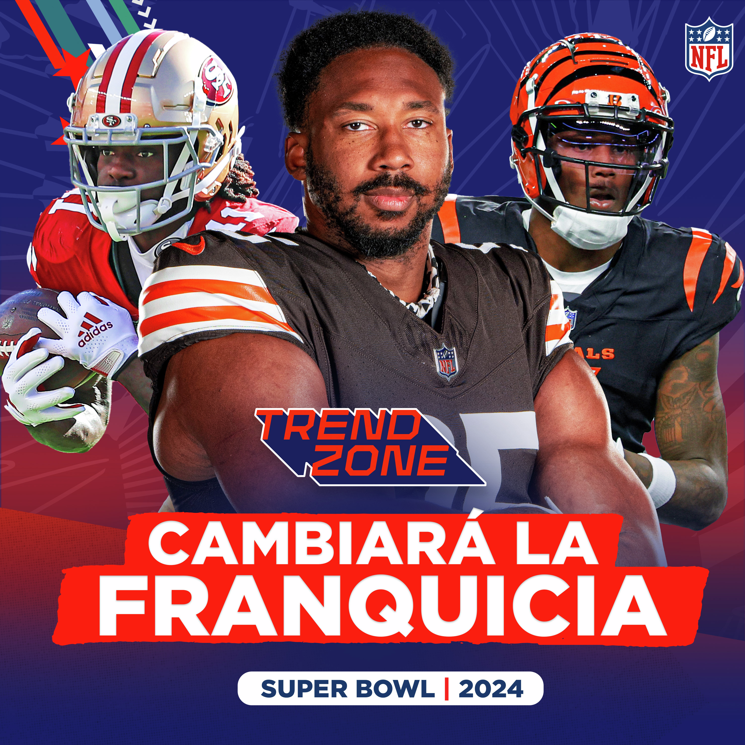Myles Garrett, entre Niners, Cowboys y Chiefs; Fichajes para Bills y Lions; TODO sobre el SB desde NO episode artwork