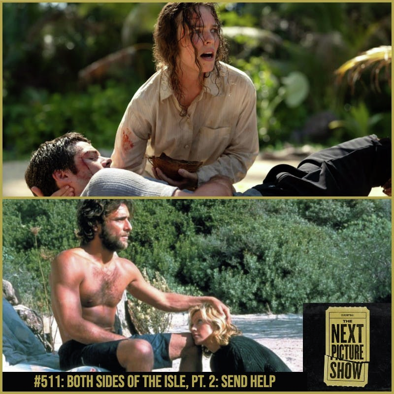#511: Both Sides of the Isle, Pt. 2 — Send Help