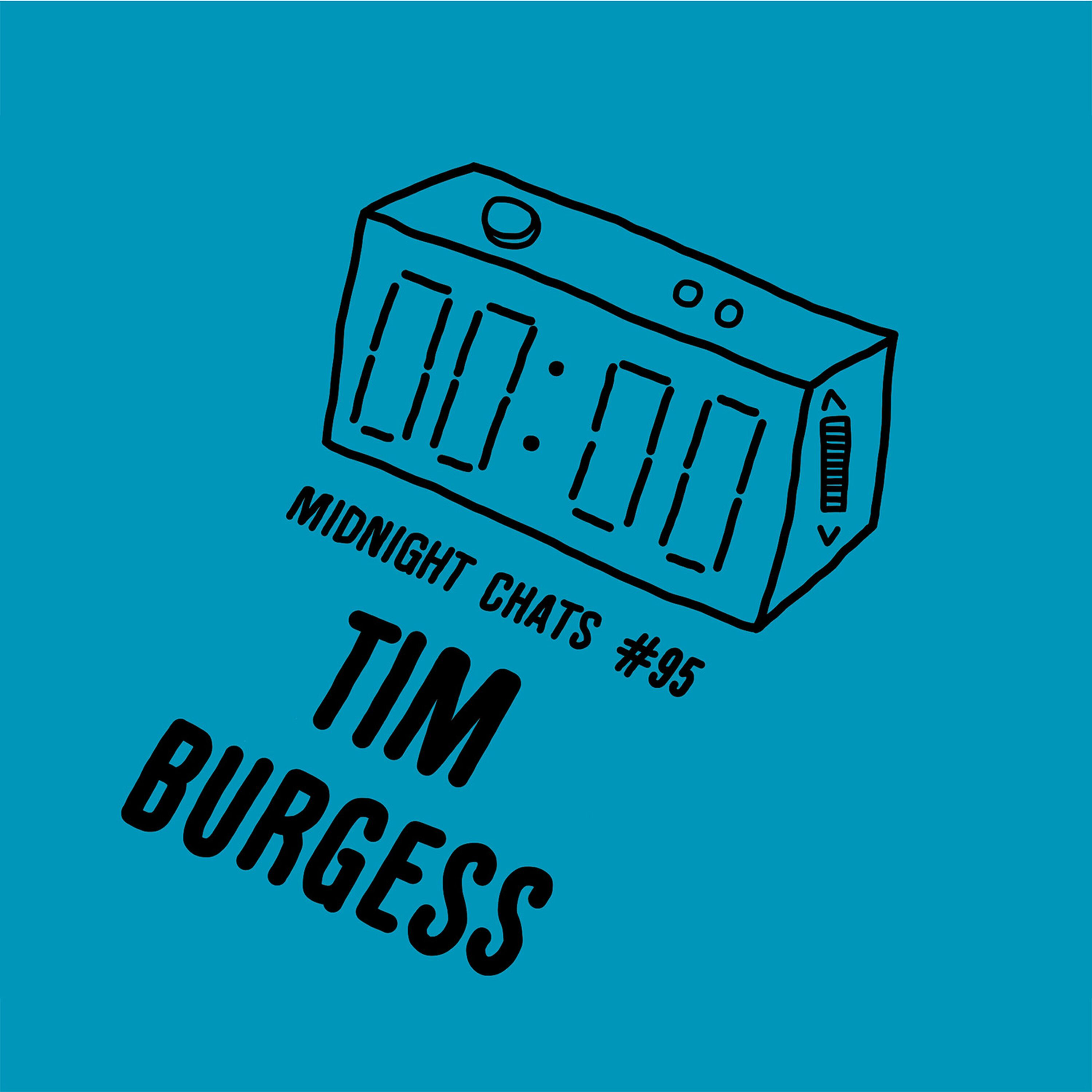 Ep 95: Tim Burgess