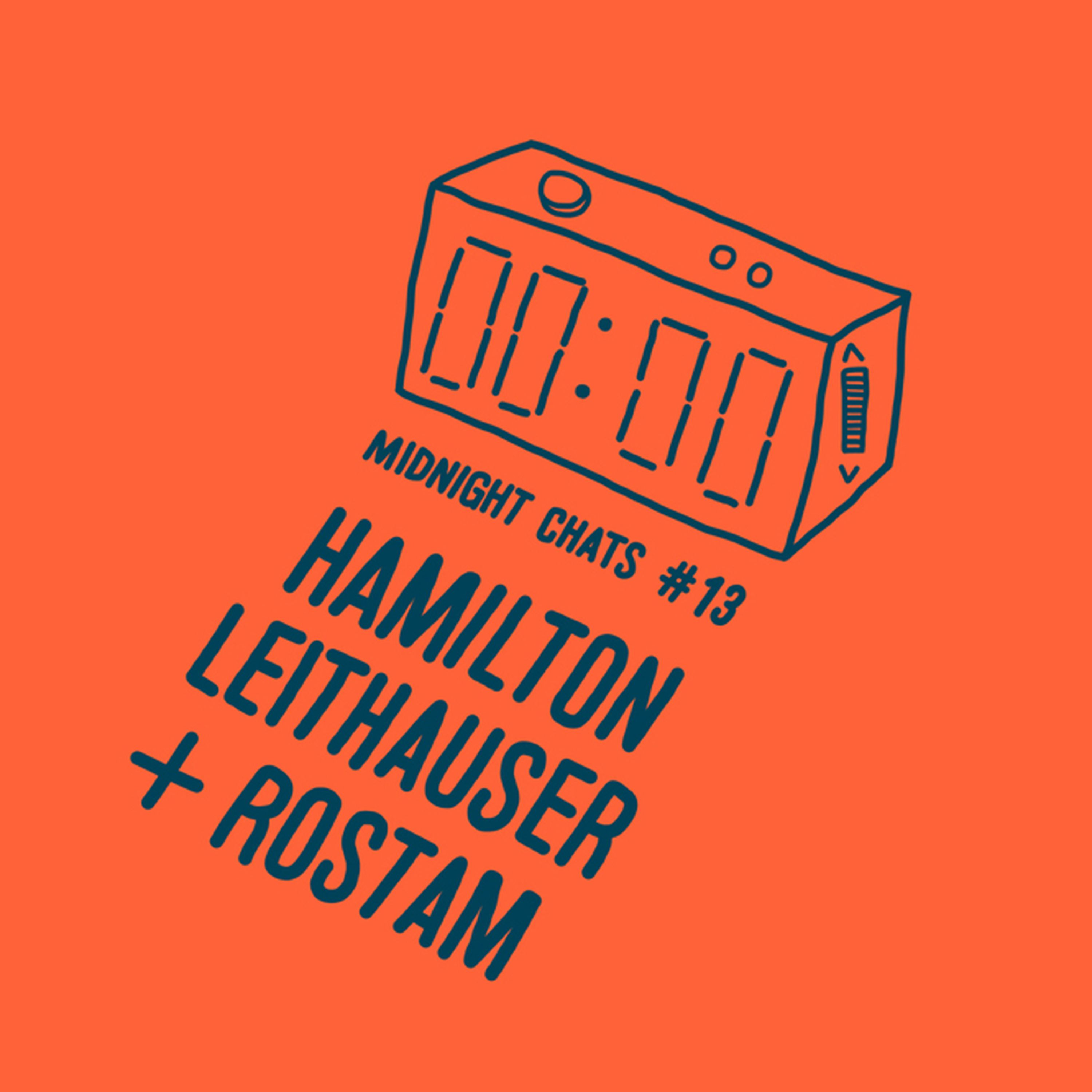 Ep 13: Hamilton + Rostam episode artwork