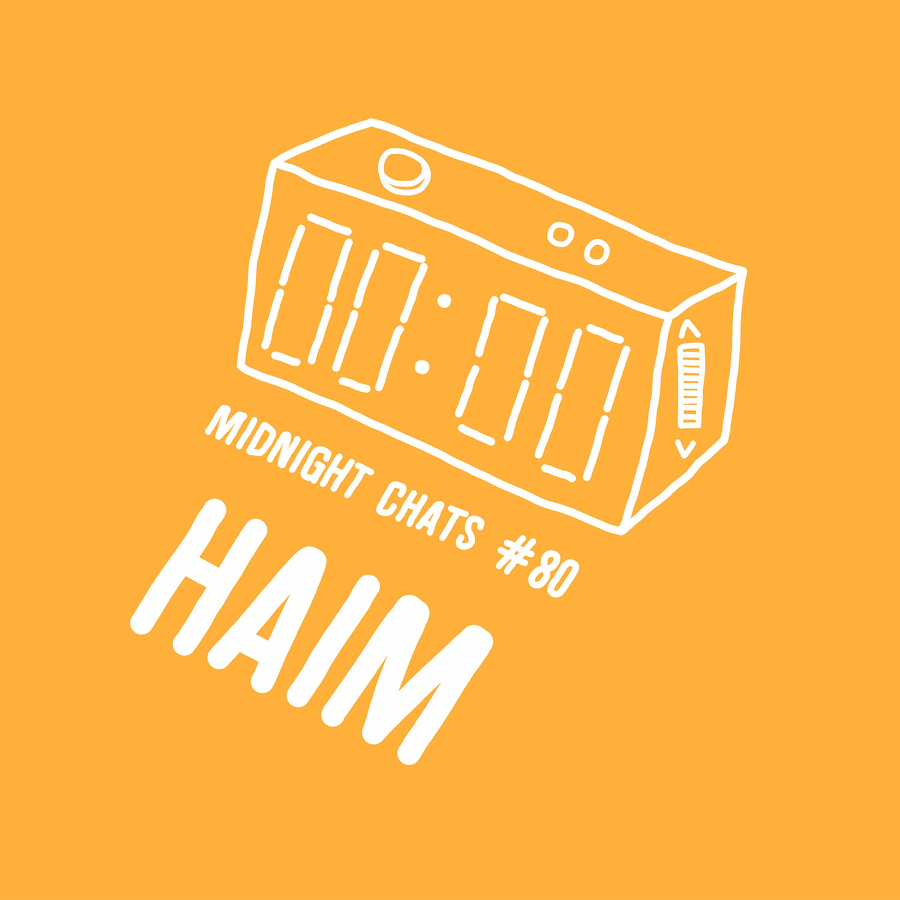 Ep 80: Haim episode artwork