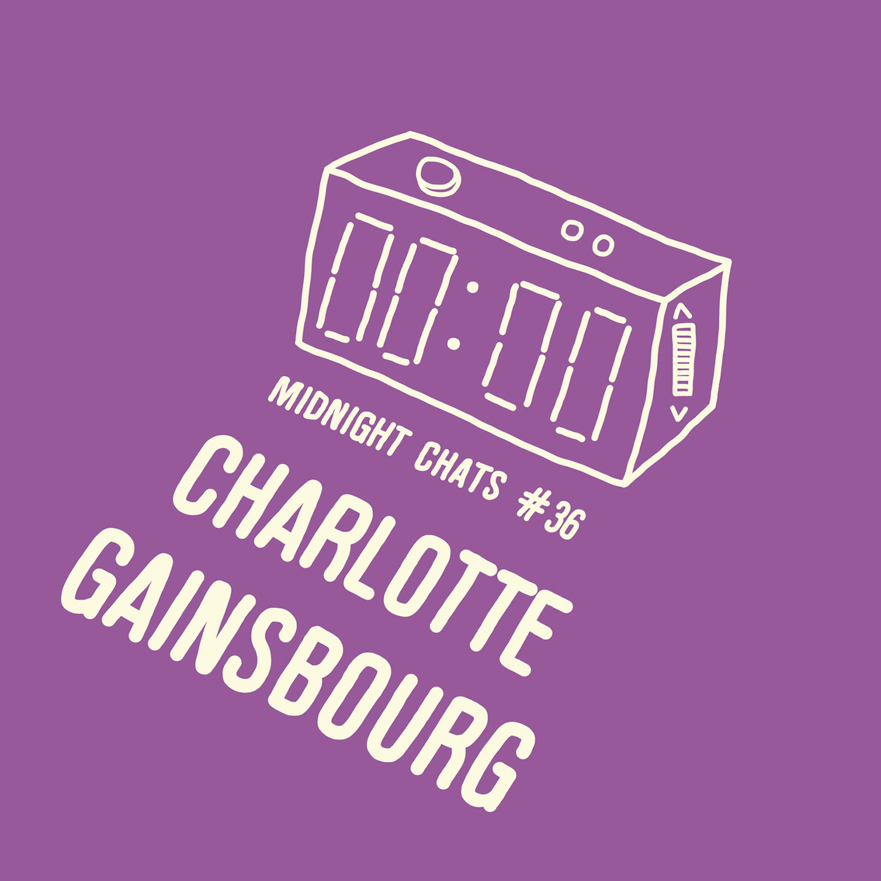 Ep 36: Charlotte Gainsbourg