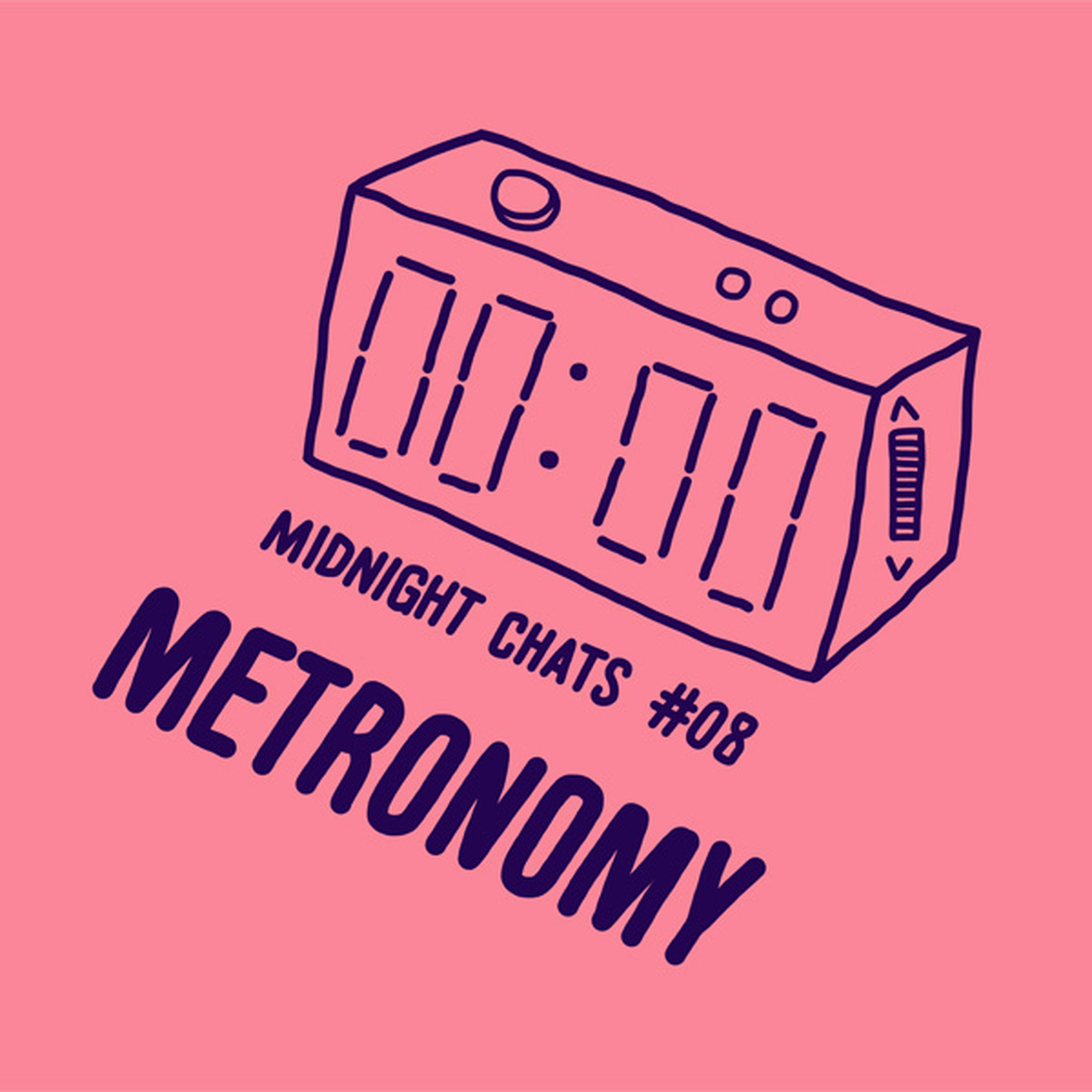 Ep 08: Metronomy episode artwork