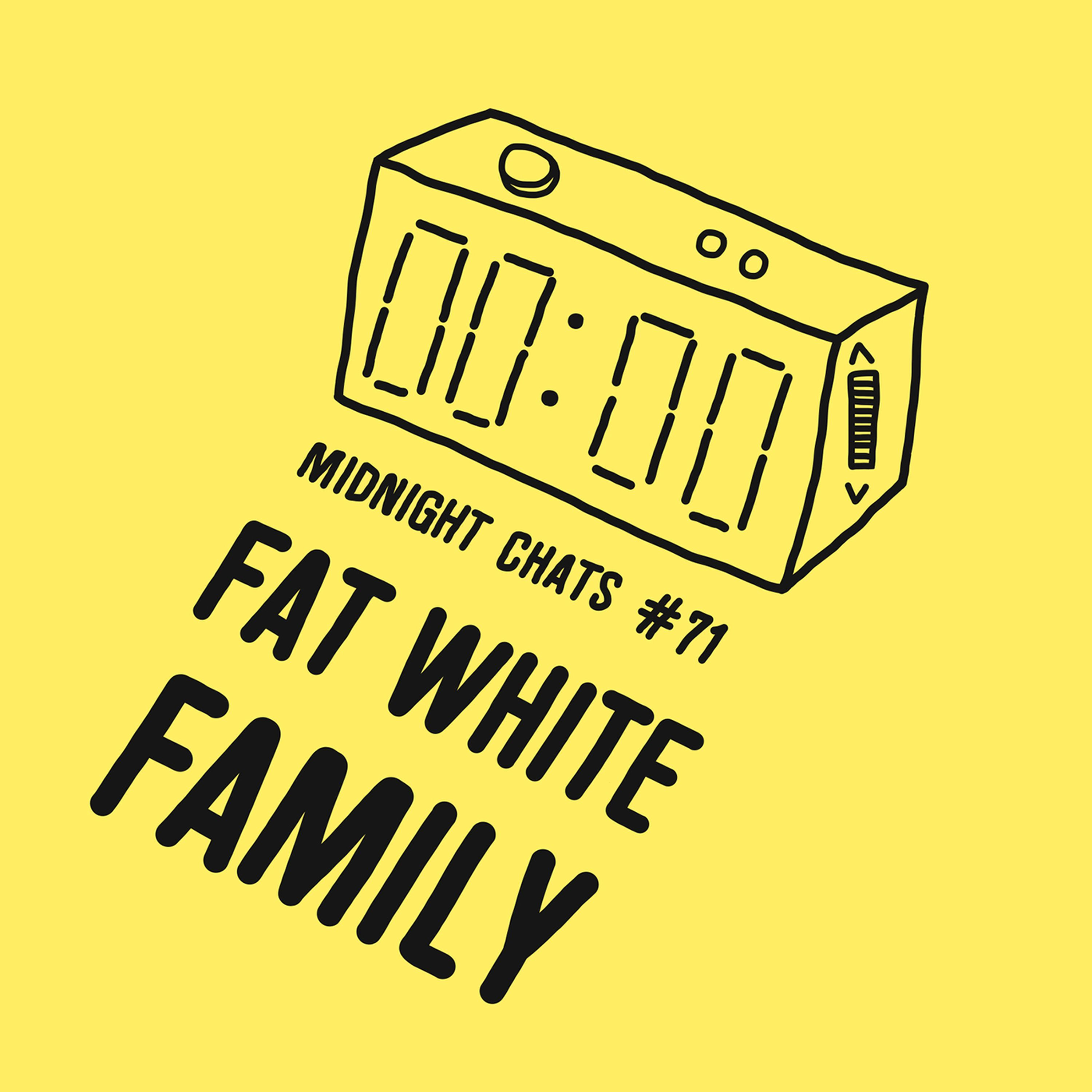 Ep 71: Fat White Family episode artwork