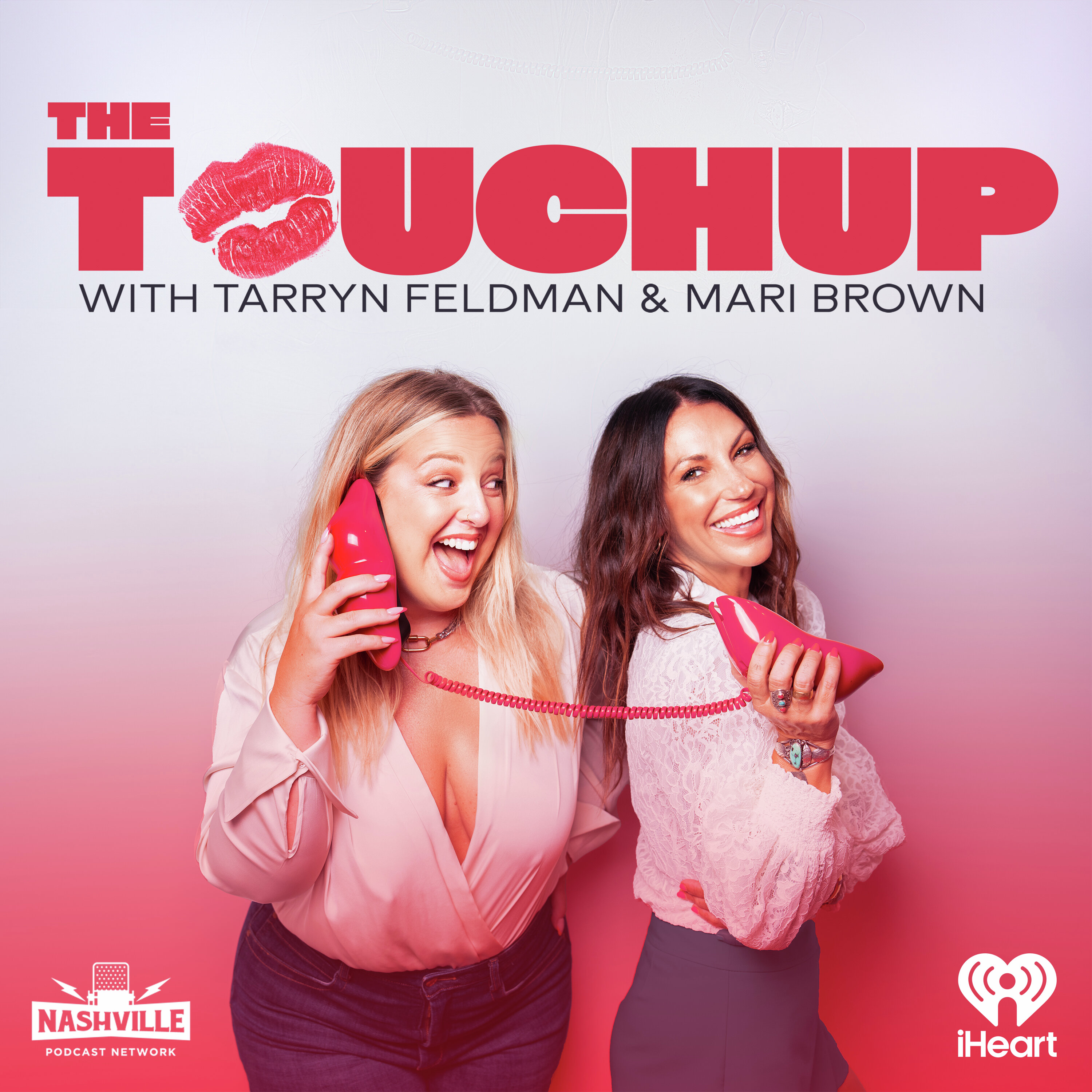 INTRODUCING THE TOUCHUP WITH TARRYN FELDMAN & MARI BROWN — The Bobby Bones Show cover