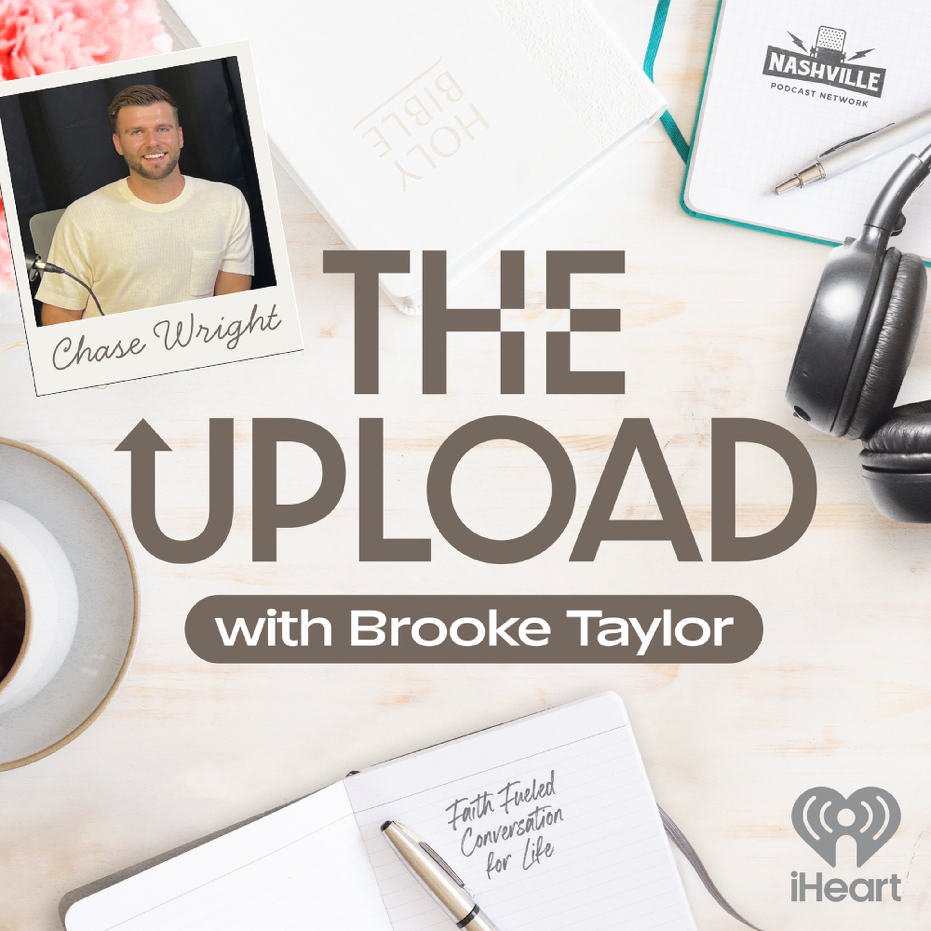 Chase Wright: Brokenness, Surrender & Finding God in the Lowest Moments episode artwork