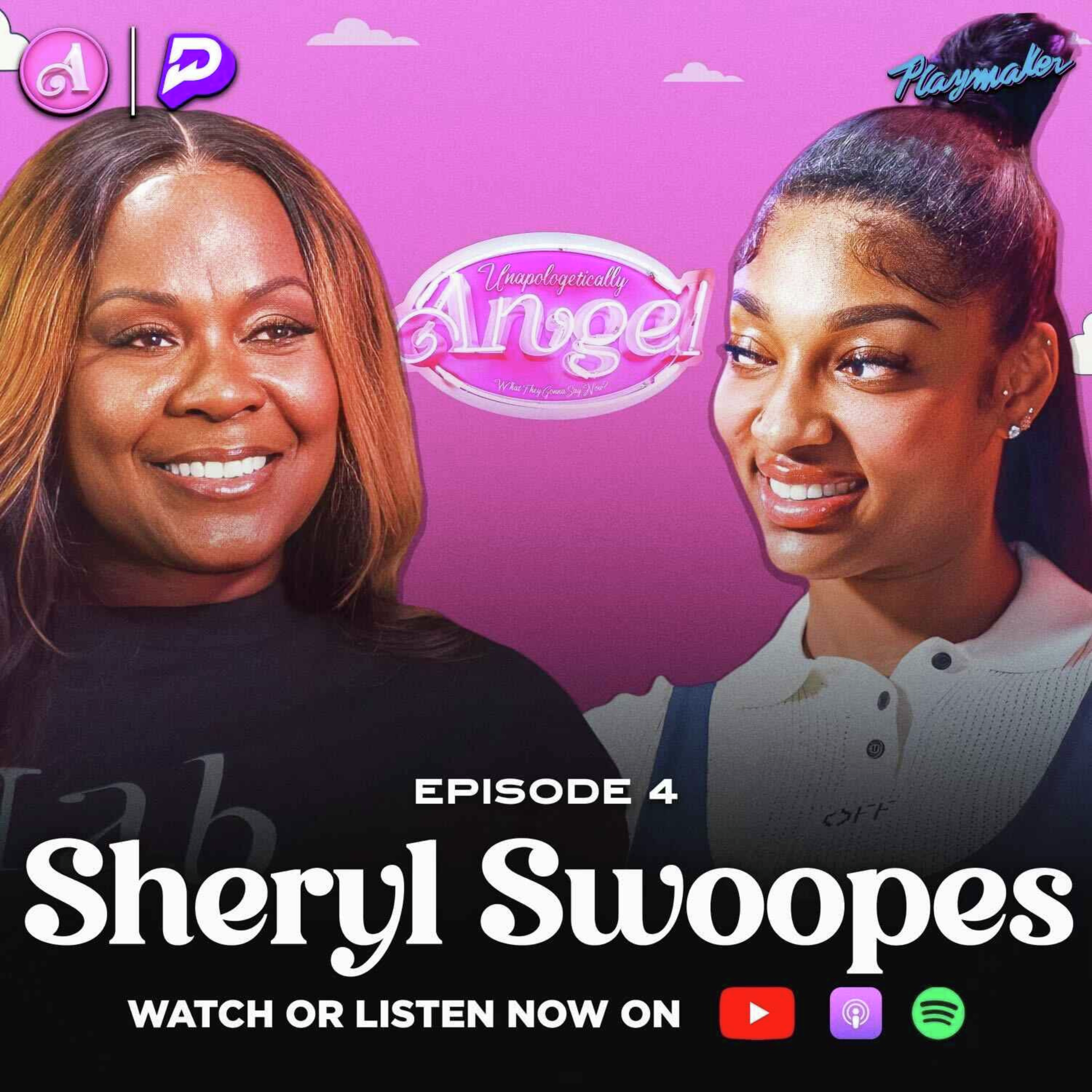 Sheryl Swoopes Gets Honest About Angel's Rookie Year, Gives A'ja Wilson Her Flowers & Talks GOATs