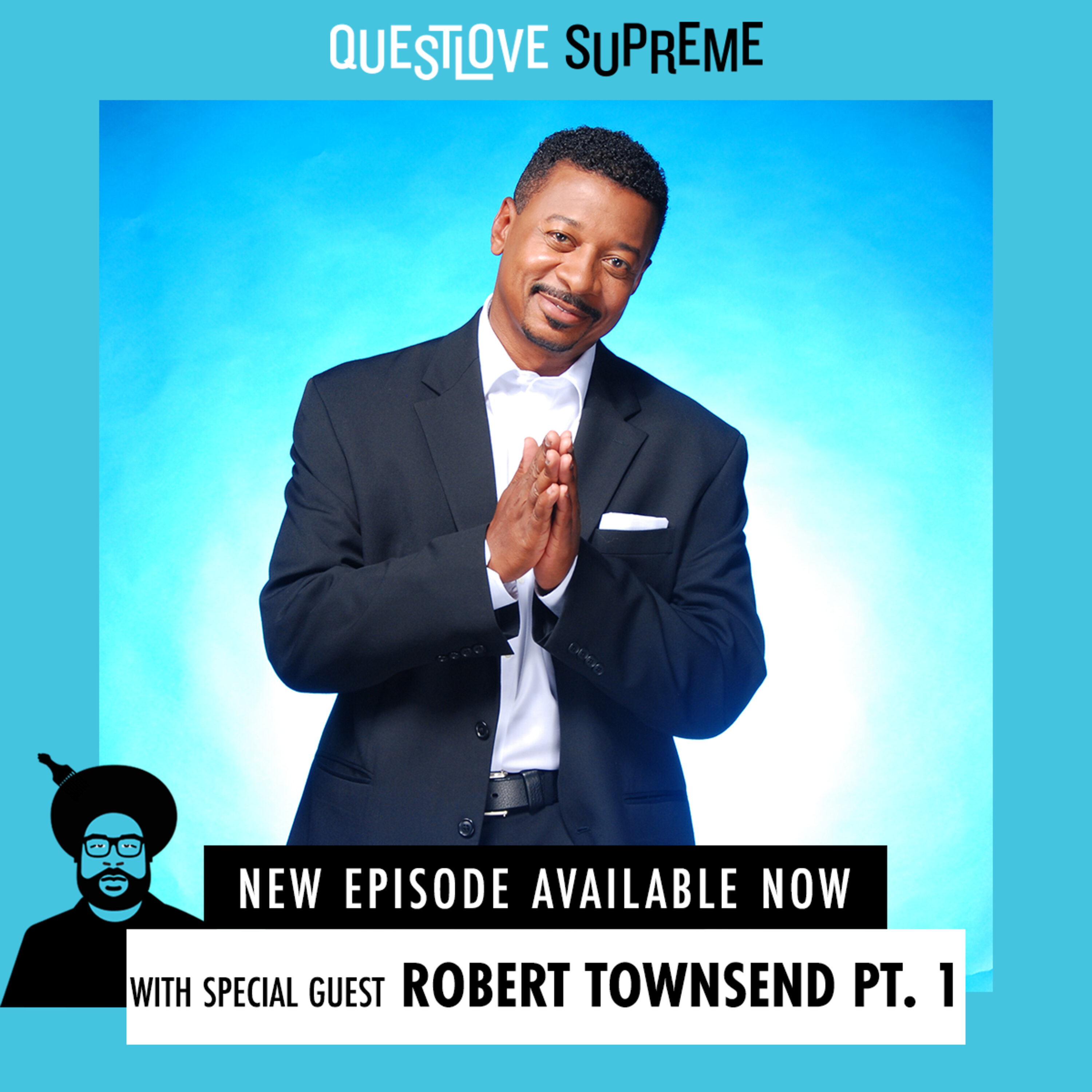 Robert Townsend Part 1 Robert Townsend Part 1