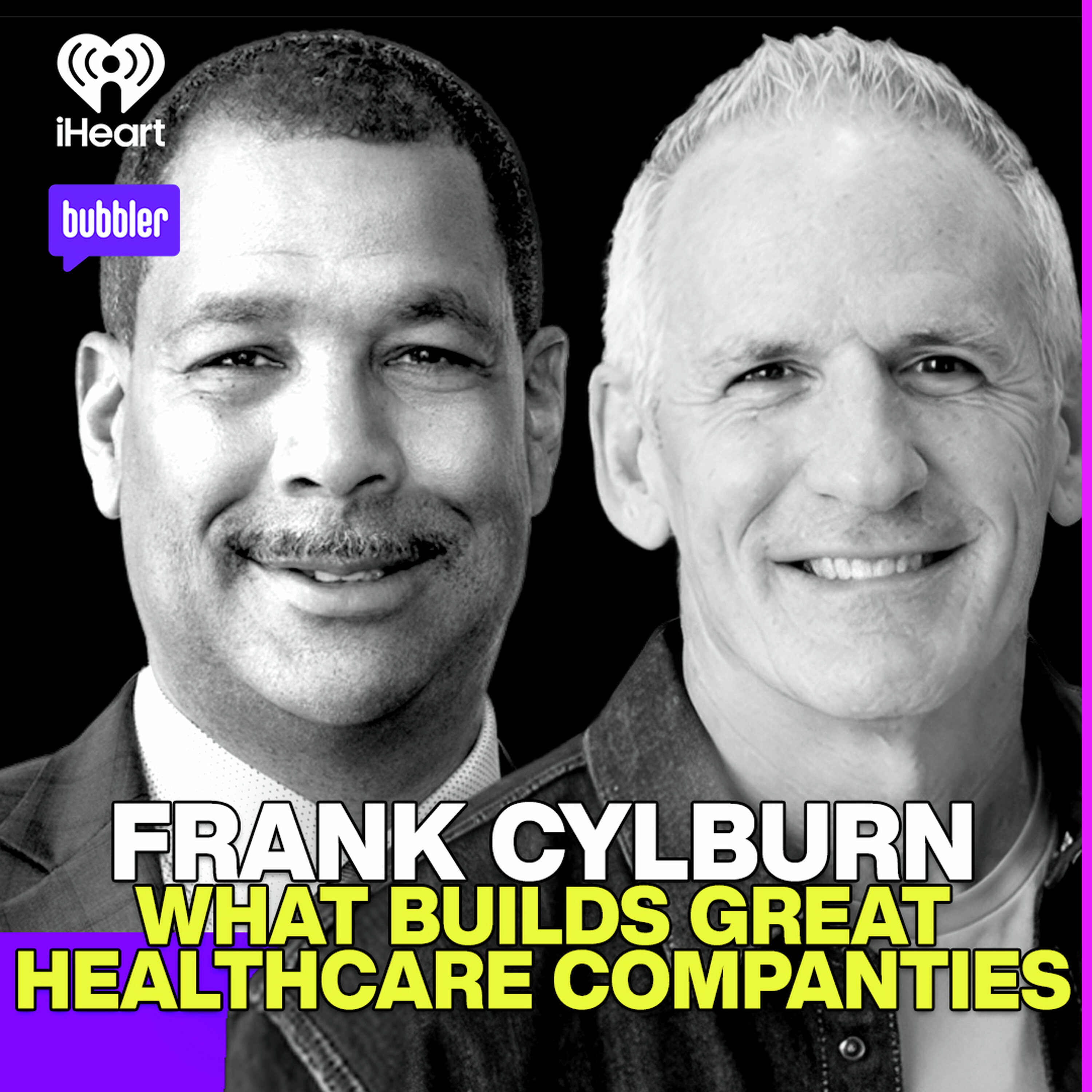 Frank Clyburn on Building Great Healthcare Companies episode artwork