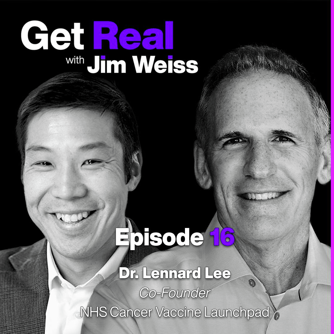Dr. Lennard Lee, Chief Medical Officer at the Ellison Institute of Technology & Co-Founder of the NHS Cancer Vaccine Launchpad episode artwork