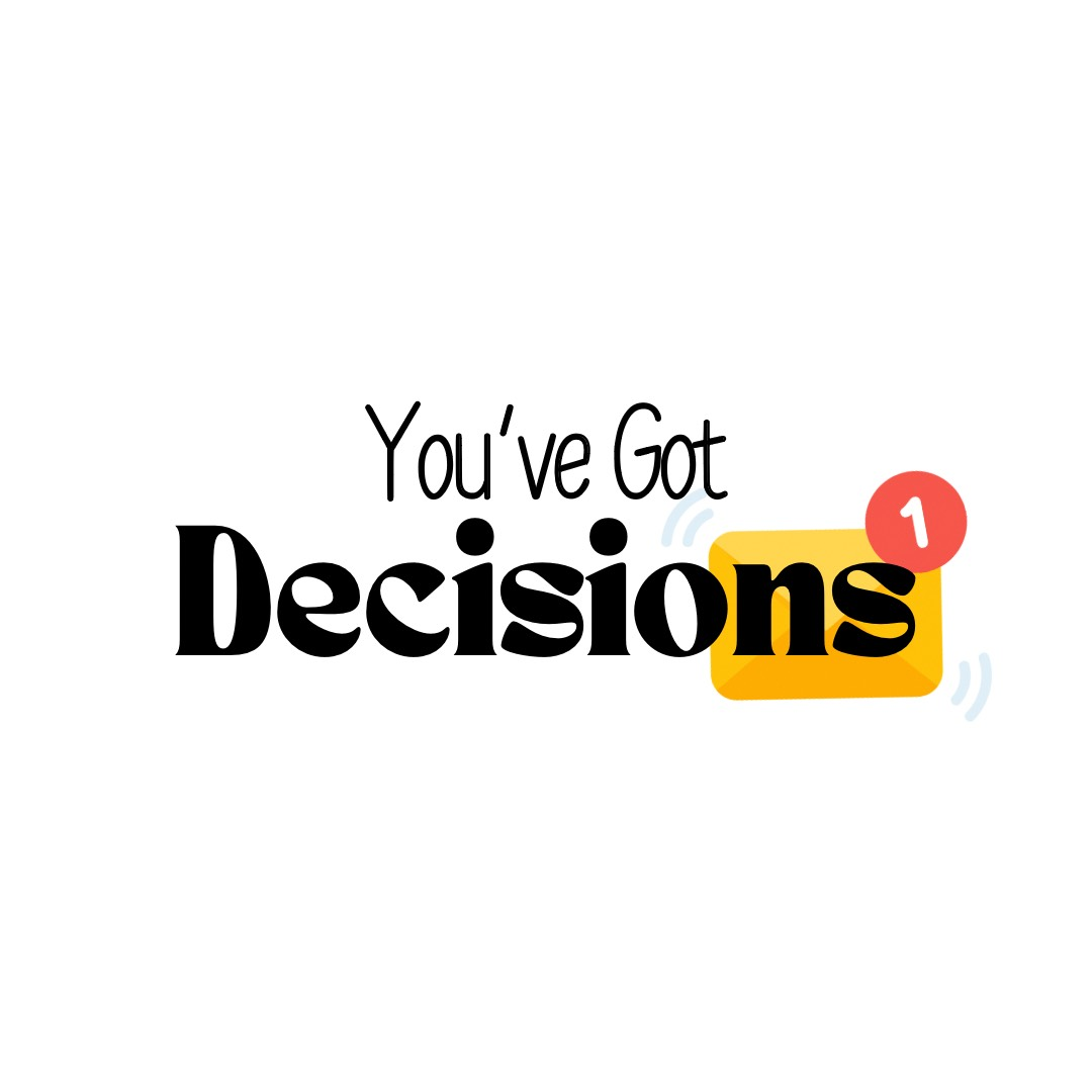 You've Got Decisions: Am I Stupid for Sticking Around?