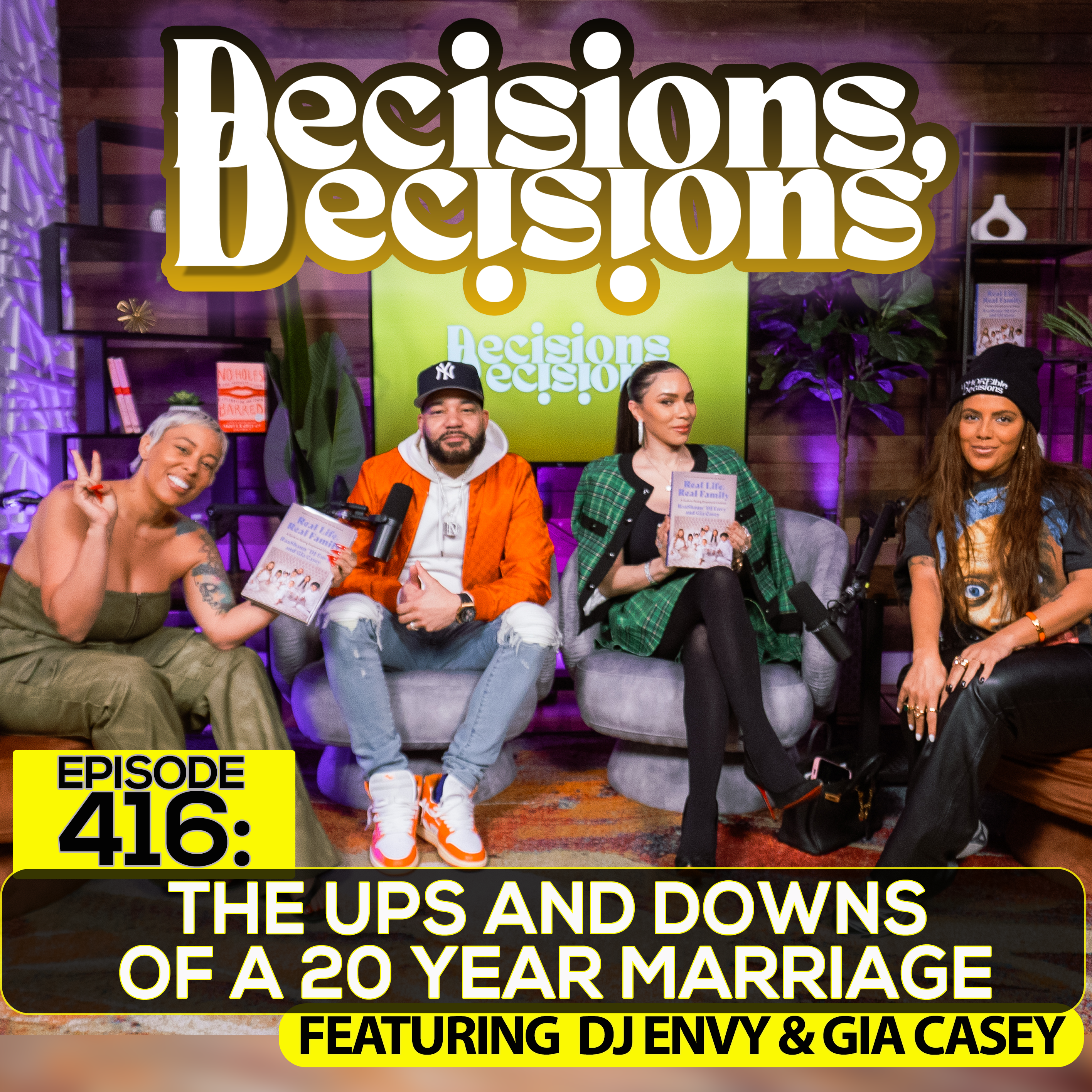 Ep. 416: The Ups And Downs Of A 20 Year Marriage (Ft. DJ Envy & Gia Casey)