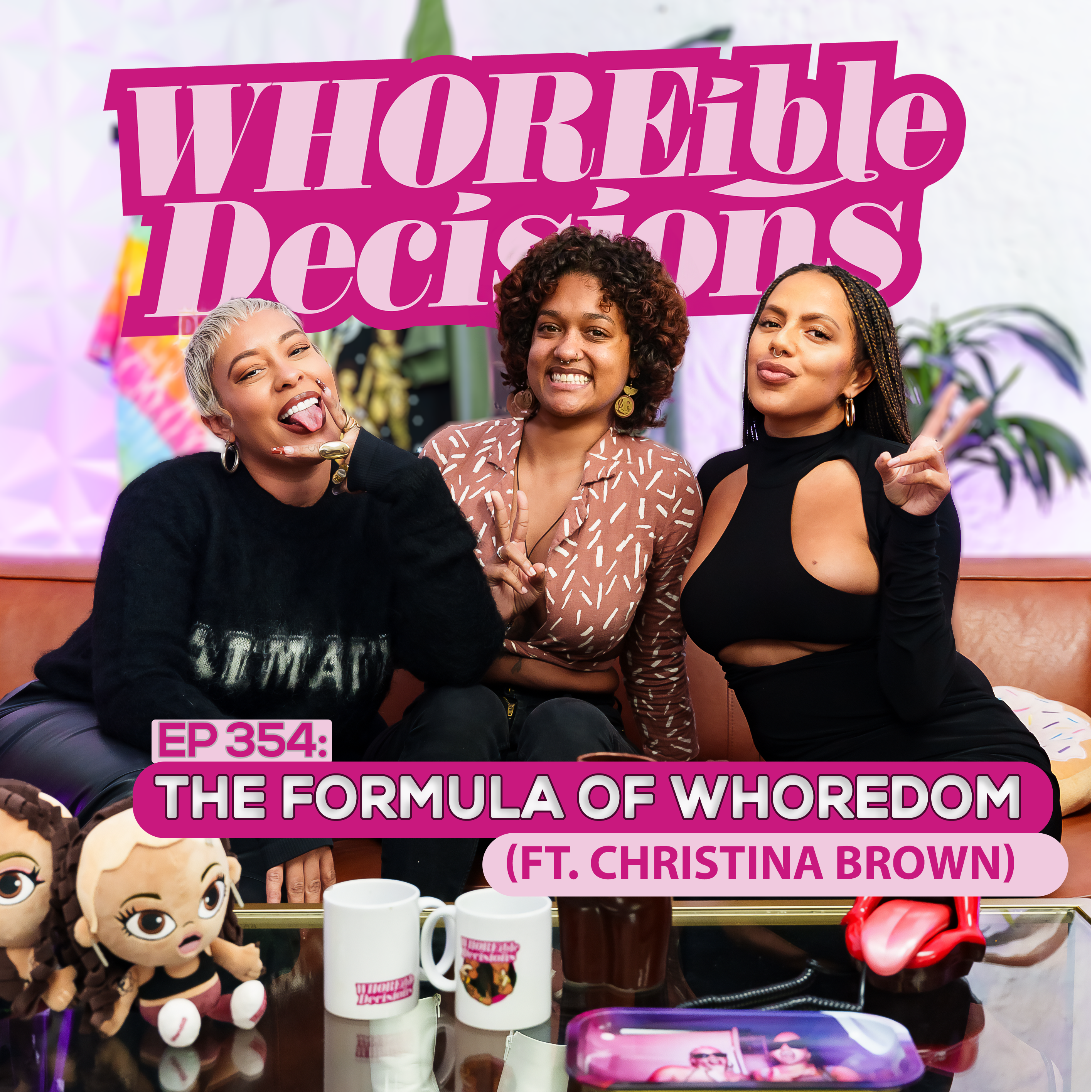 EP 354:  The Formula of Whoredom (Ft. Christina Brown)