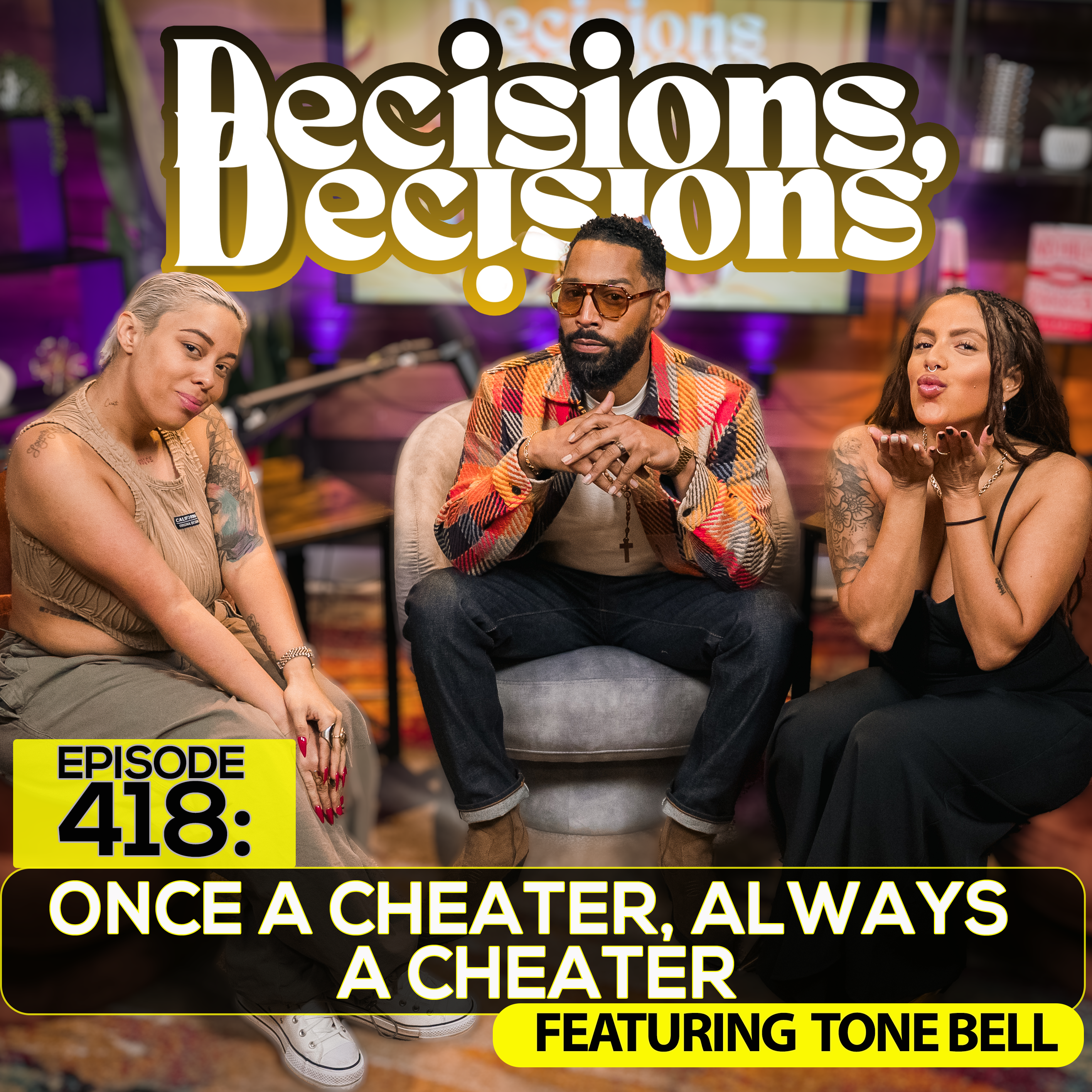 Ep. 418: Once a Cheater Always a Cheater (Ft. Tone Bell)