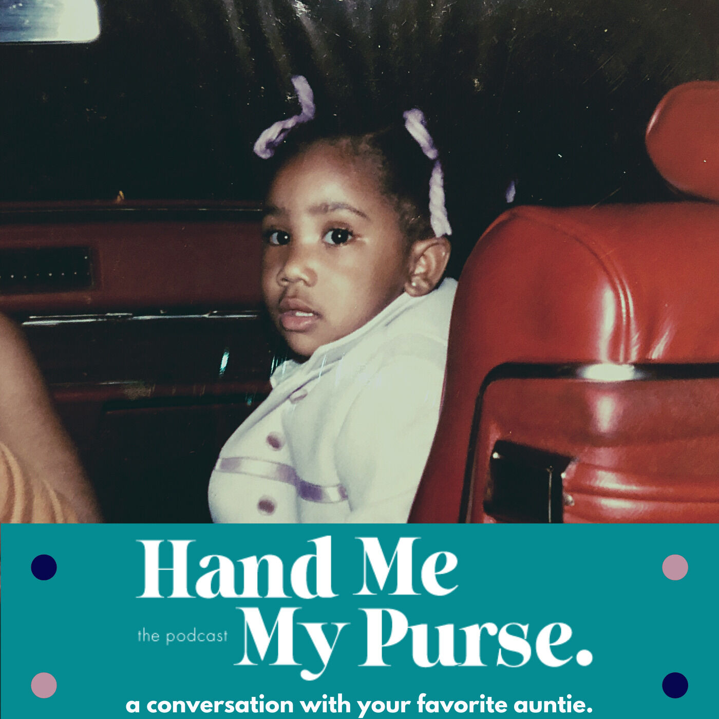 Hand Me My Purse.