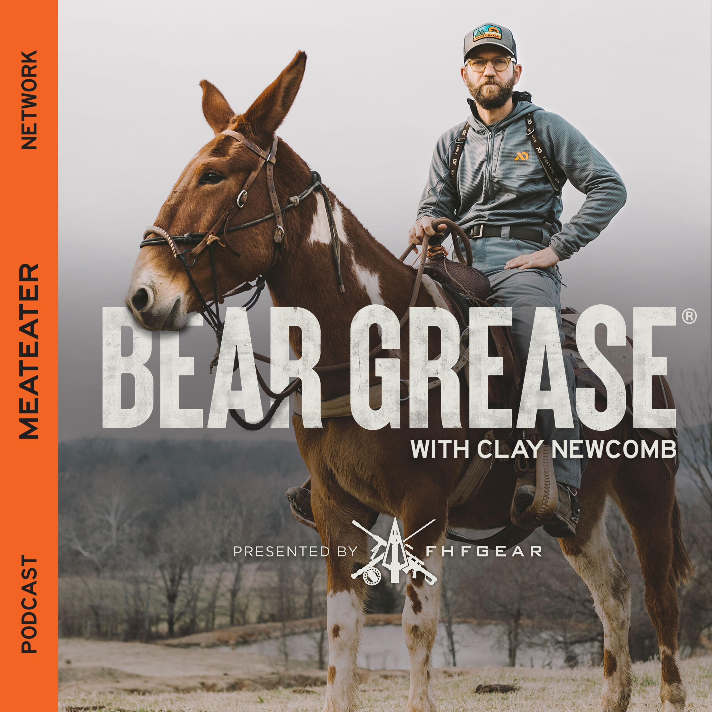 Ep. 212: BEAR GREASE [RENDER] - New Pup, Clays Unconventional Farrier Skills, and Mississippi Bears
