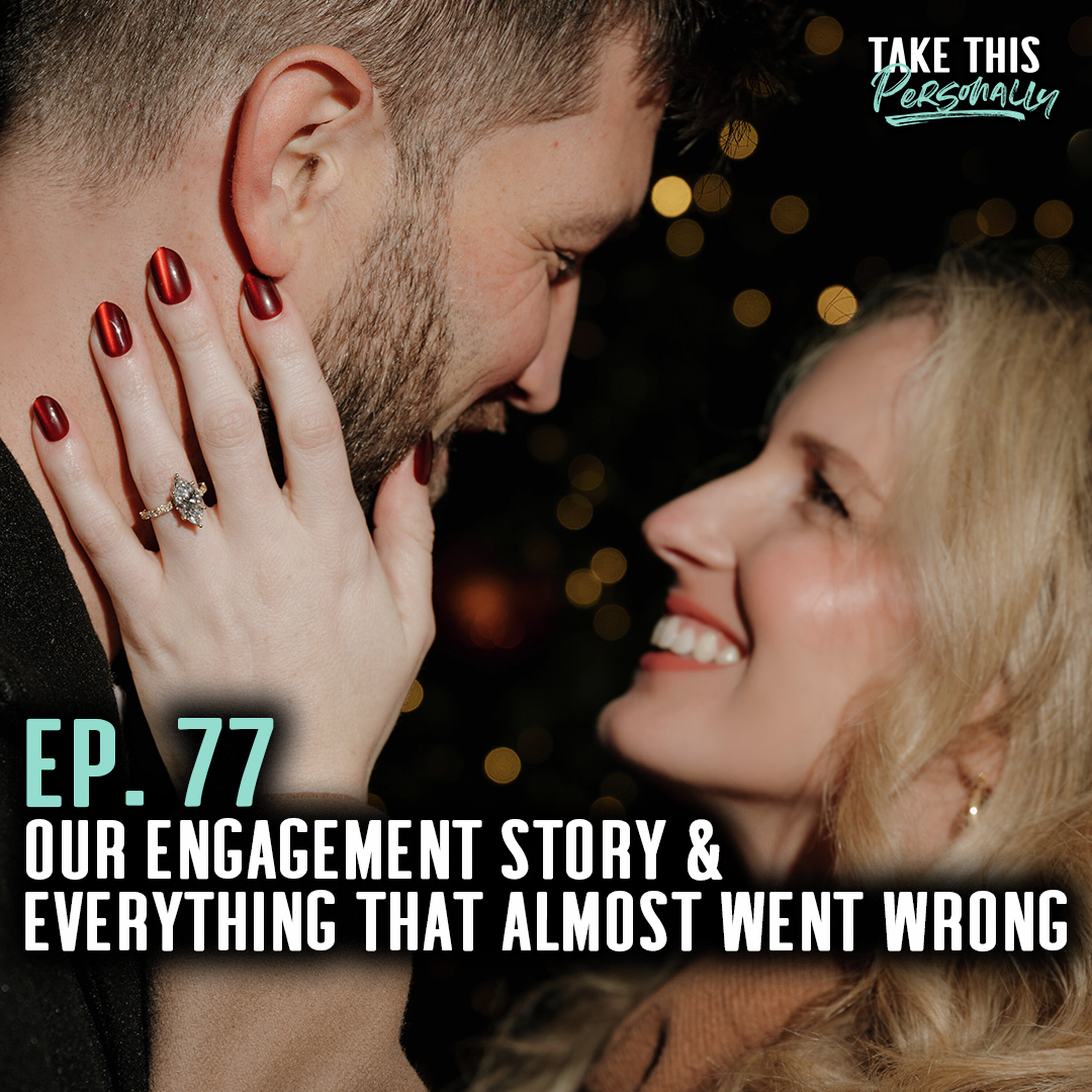 TAKE THIS PERSONALLY: The Proposal 💍 (And the Peacoat That Almost Ruined It)