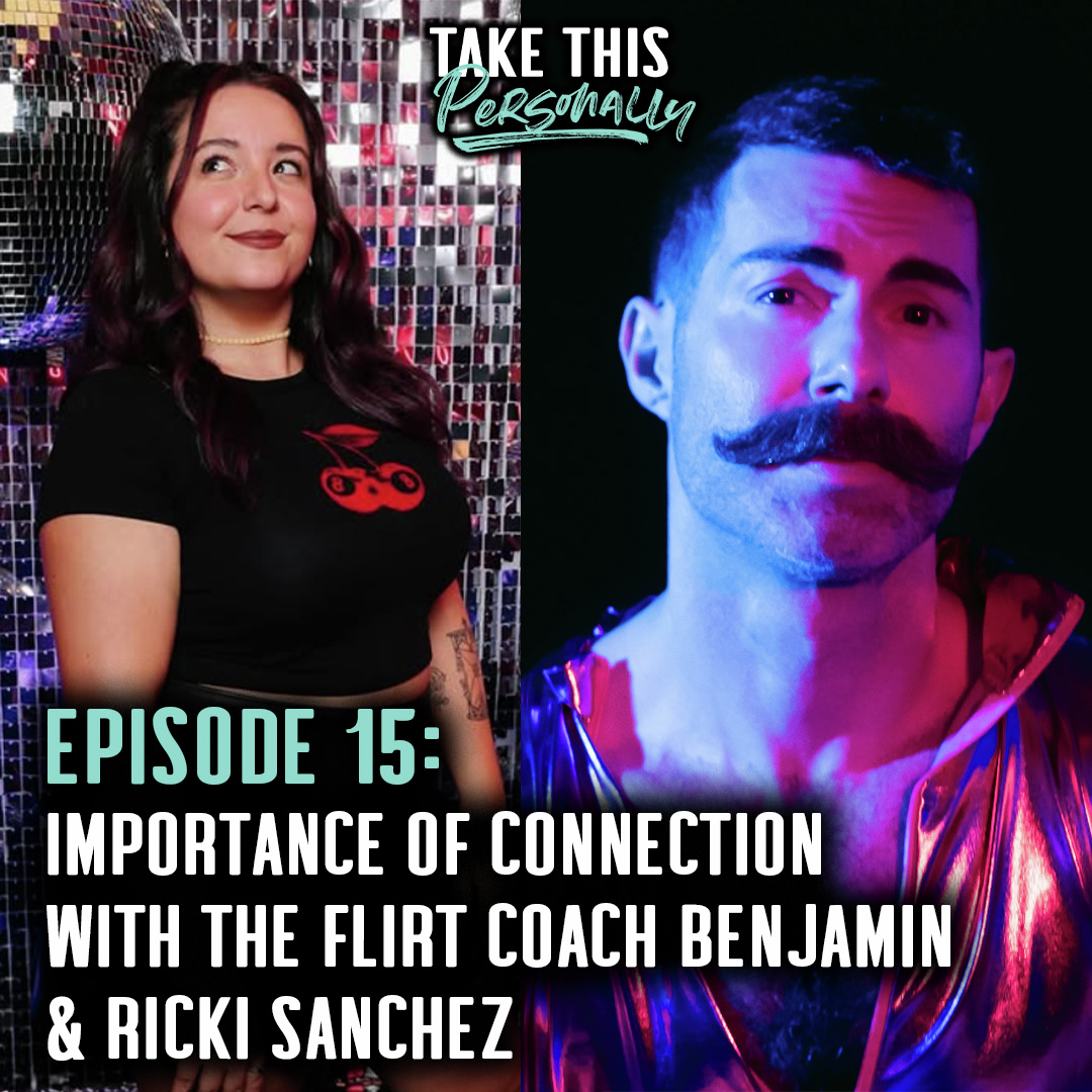 Redefining The Flirt & The Importance of Human Connection