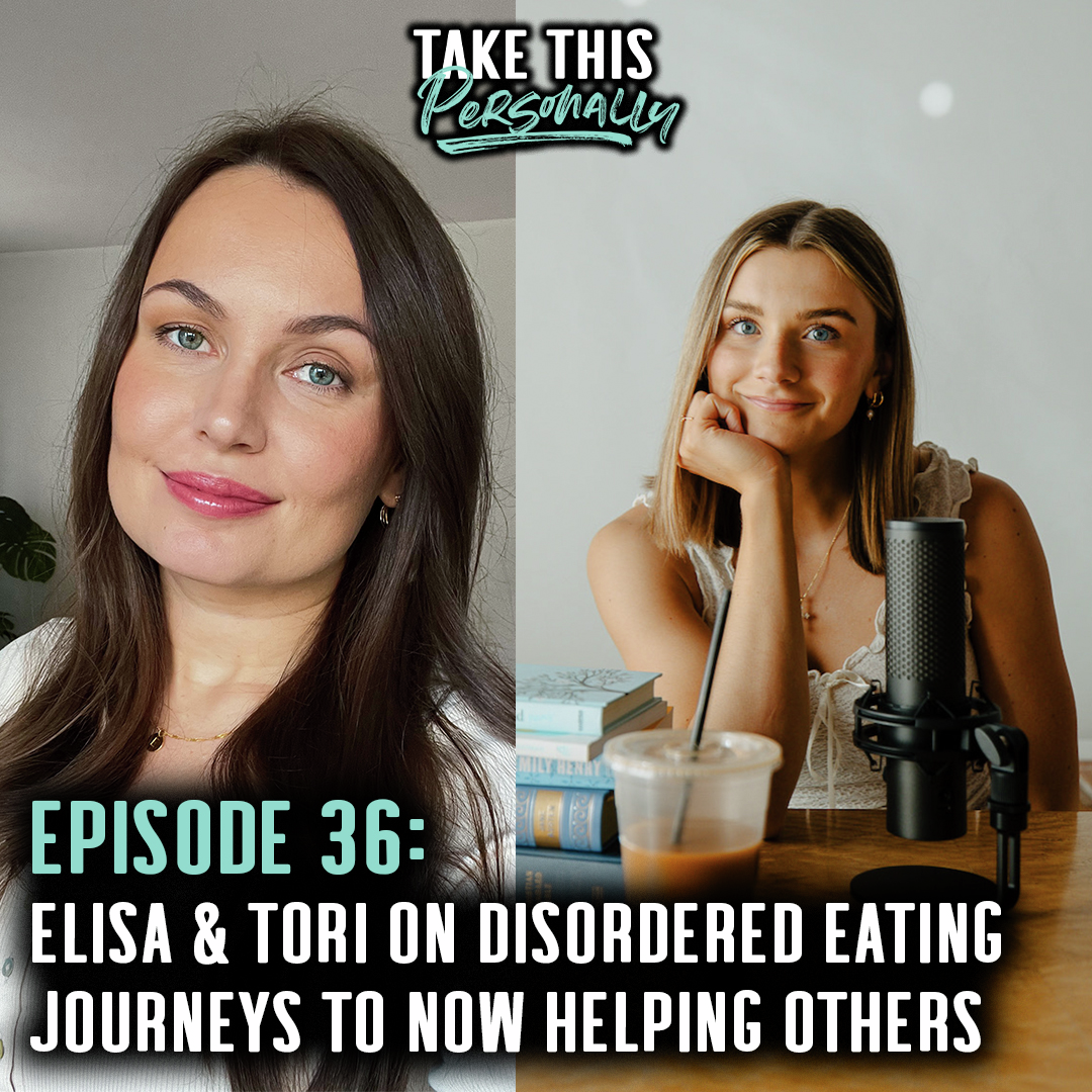 MORGAN: Elisa & Tori on Disordered Eating Journeys to Now Helping Others