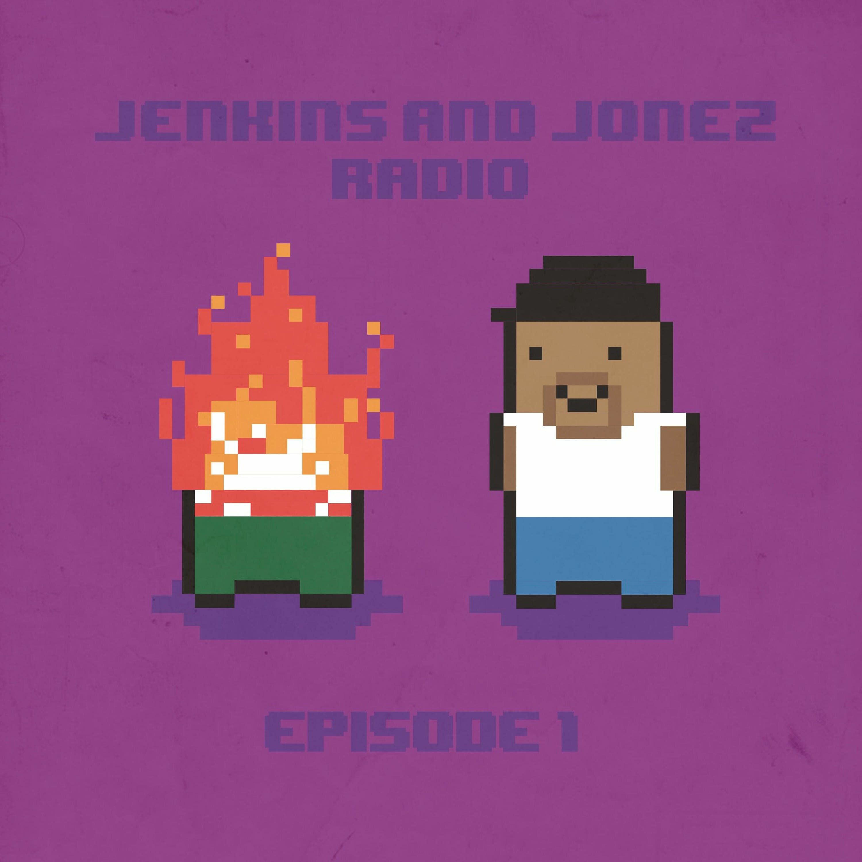 J+J Radio Ep. 1