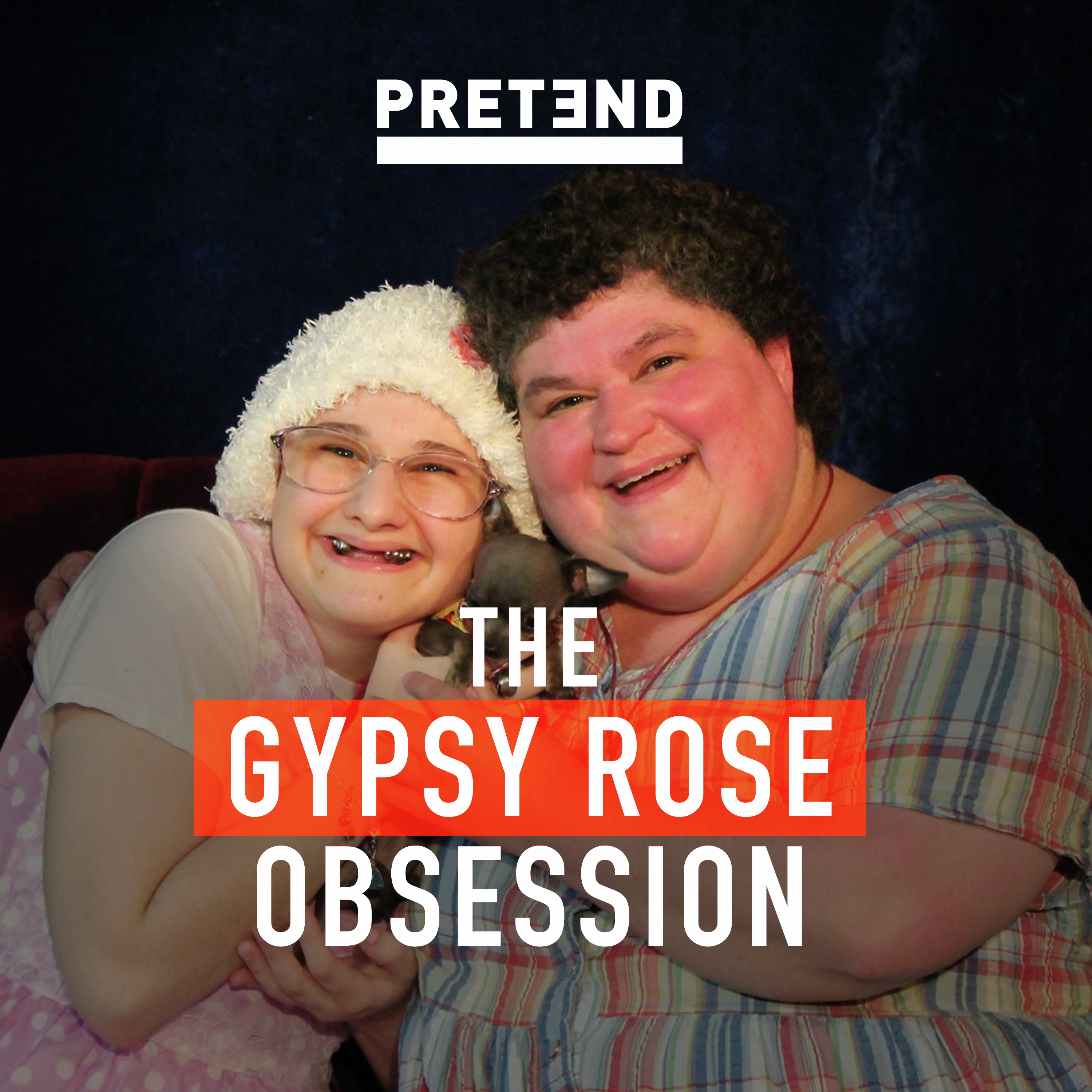 The Gypsy Rose Obsession | From PRETEND
