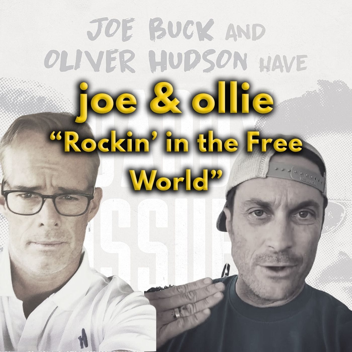 Joe and Oliver: Rockin’ in the Free World