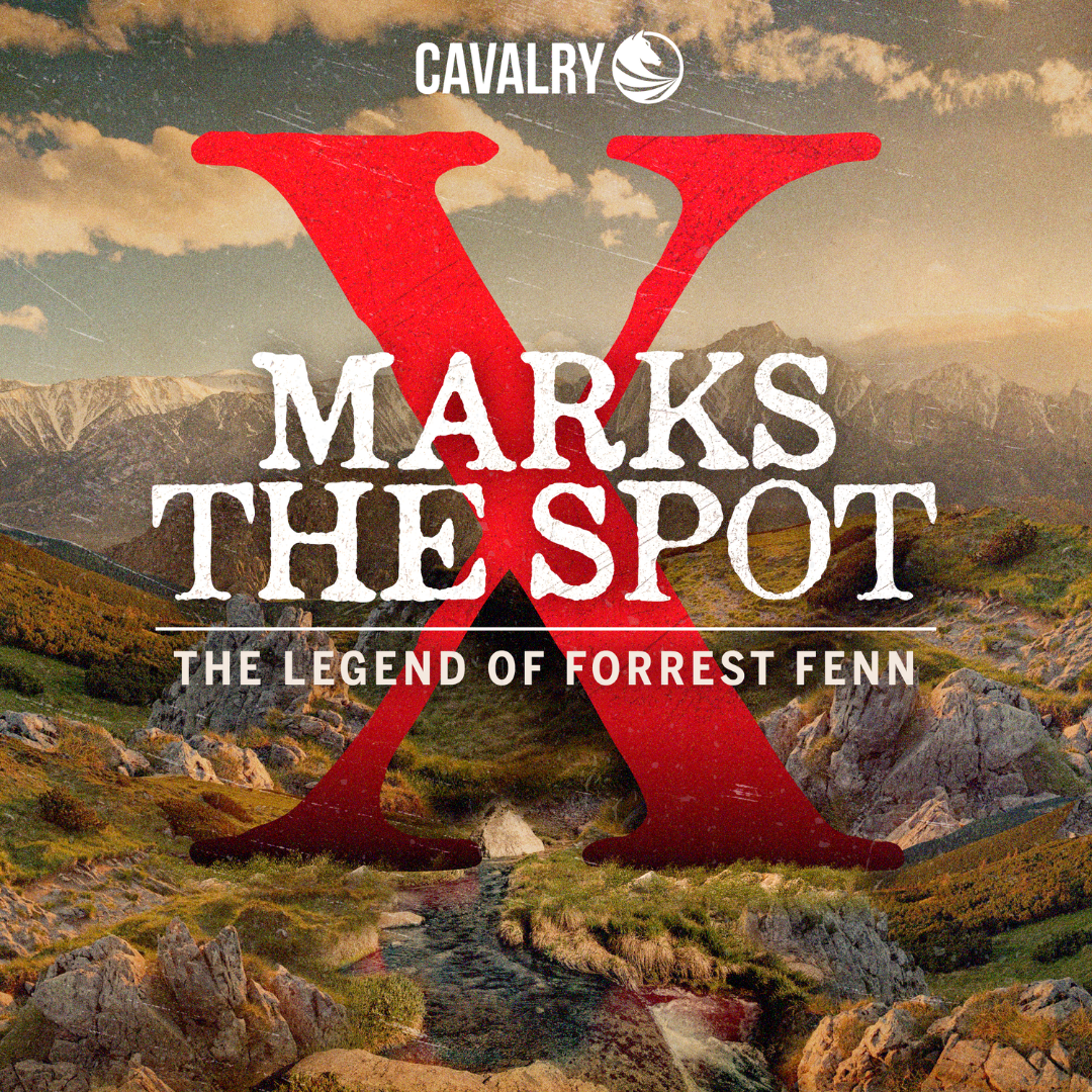 Introducing:  X MARKS THE SPOT: The Legend of Forrest Fenn