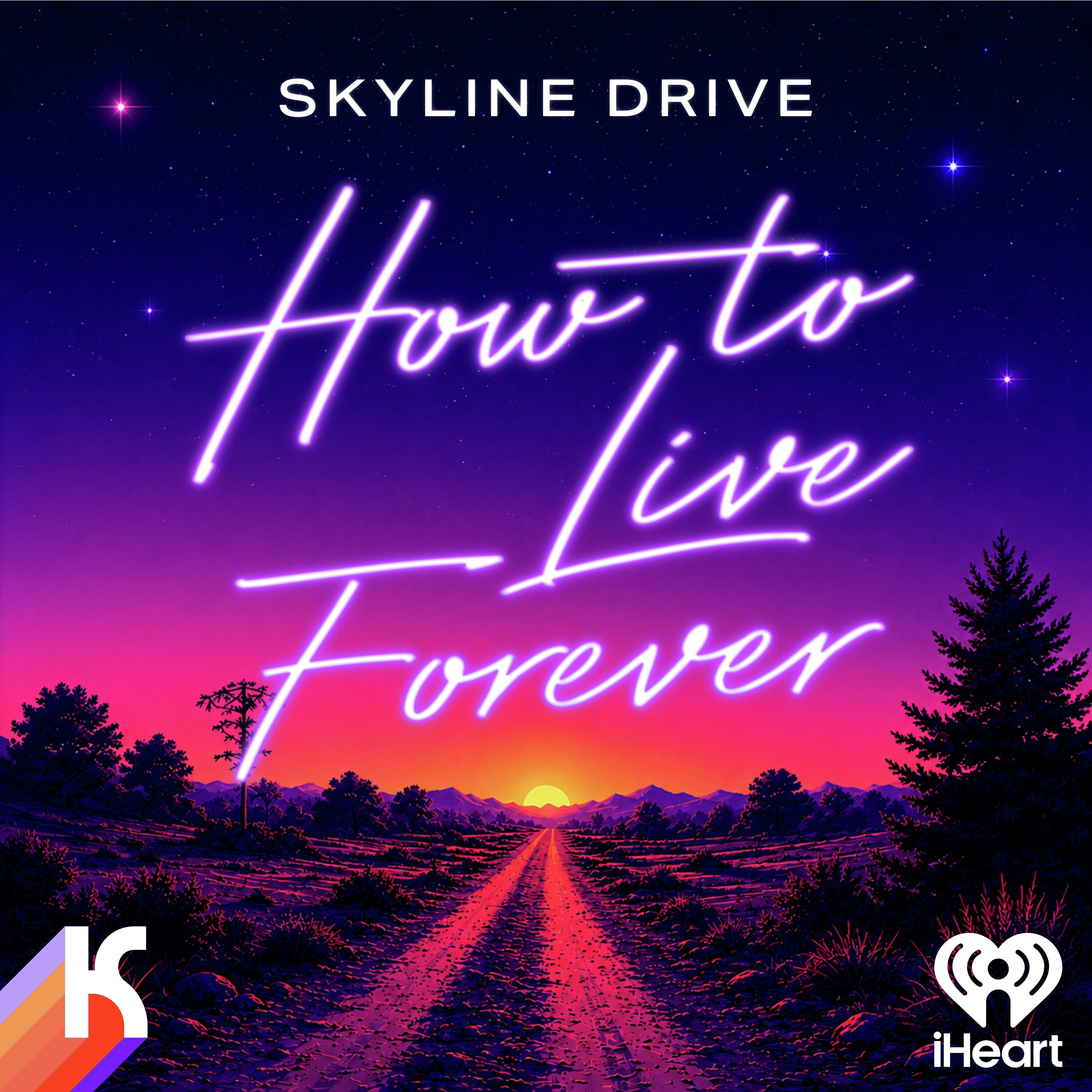 Introducing Skyline Drive: How to Live Forever
