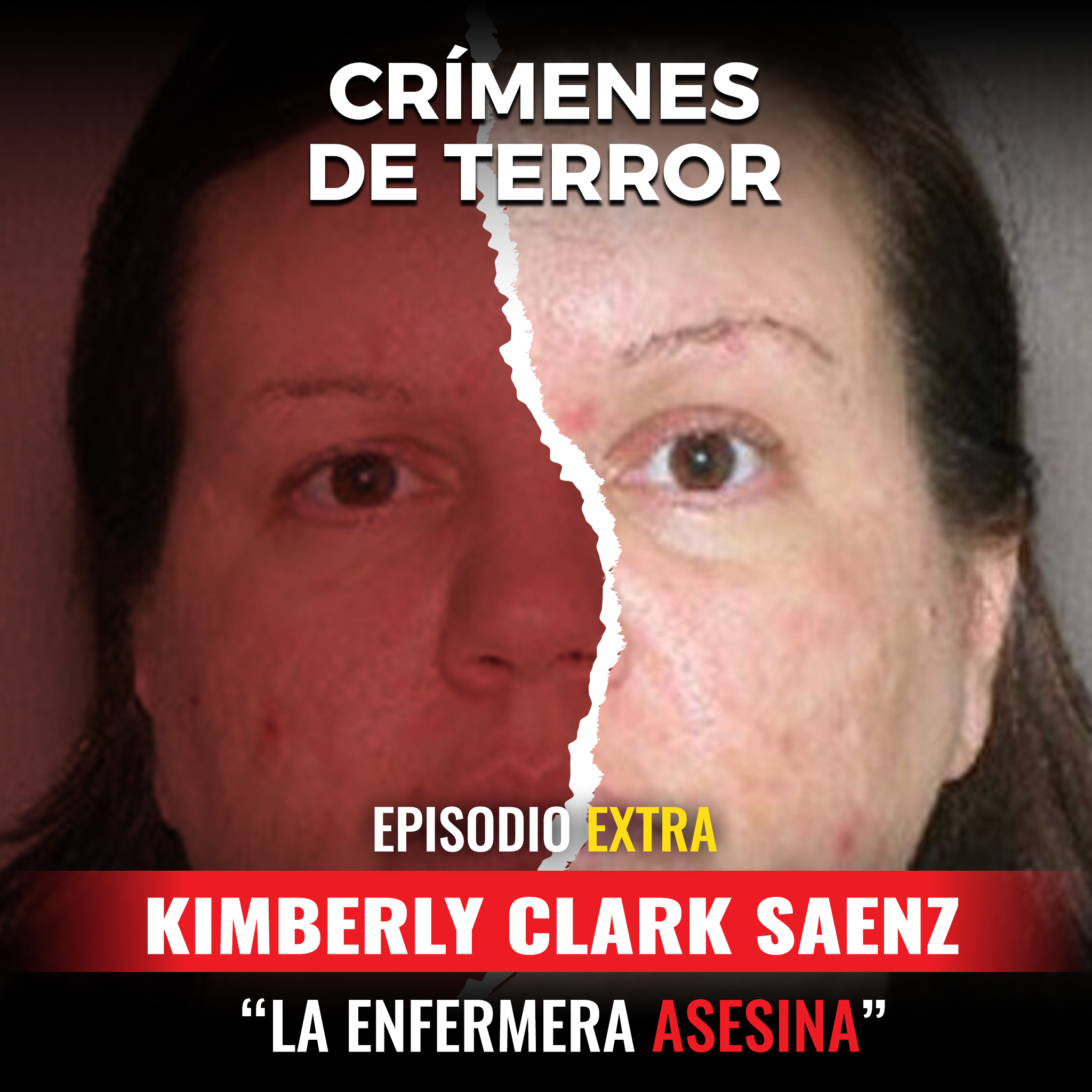 EXTRA: Kimberly Clark Sáenz "La enfermera asesina"