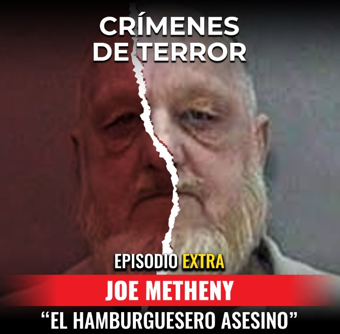cover of episode EXTRA: Joe Metheny "El hamburguesero asesino"