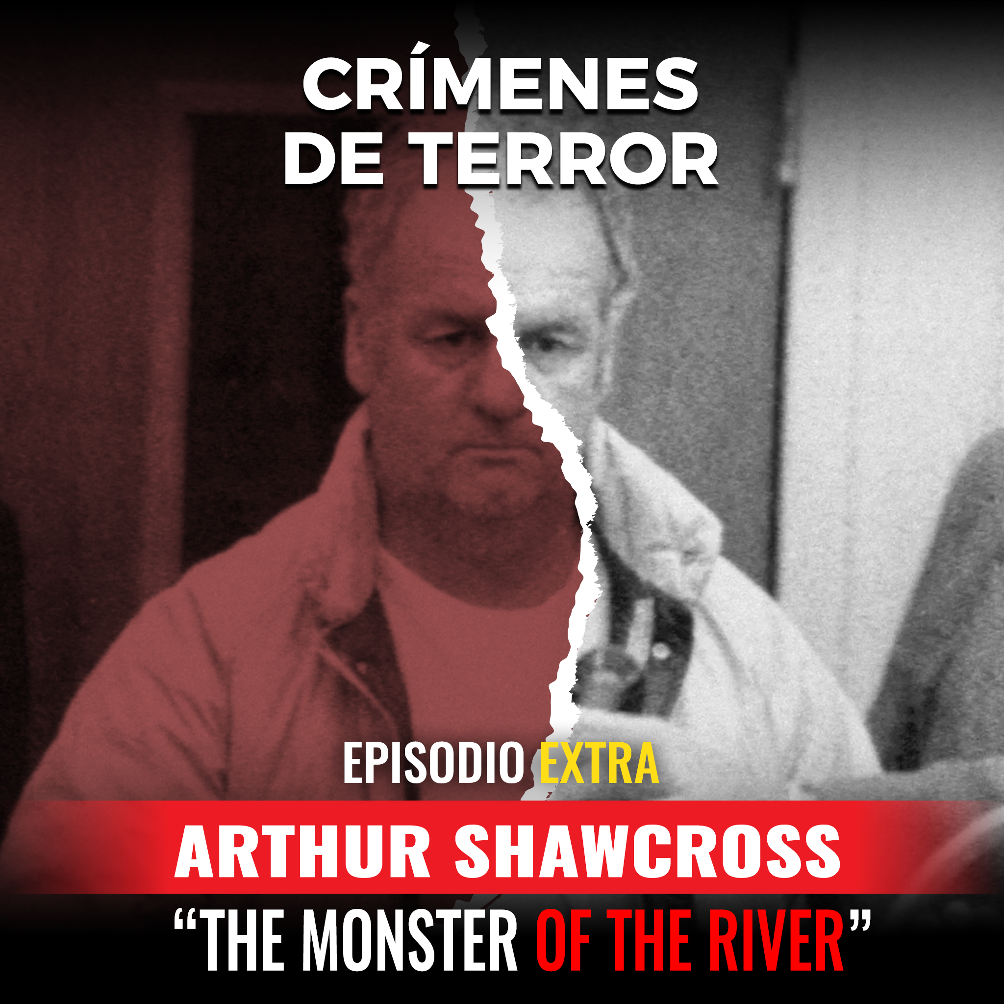 cover of episode EXTRA: Arthur Shawcross, "The Monster of the River"