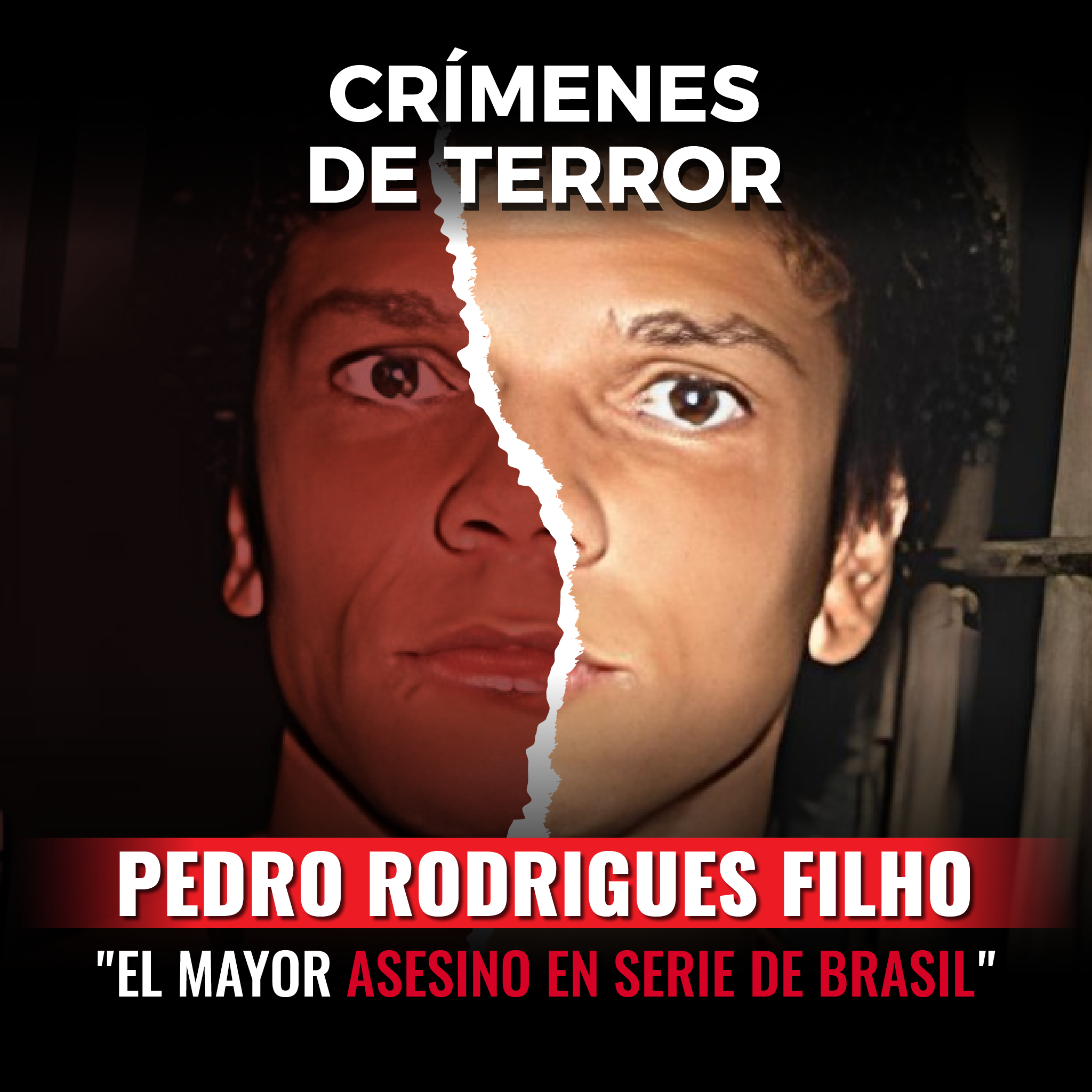 cover of episode Episodio #159 Pedro Rodrigues Filho, "El Mayor Asesino en Serie de Brasil"