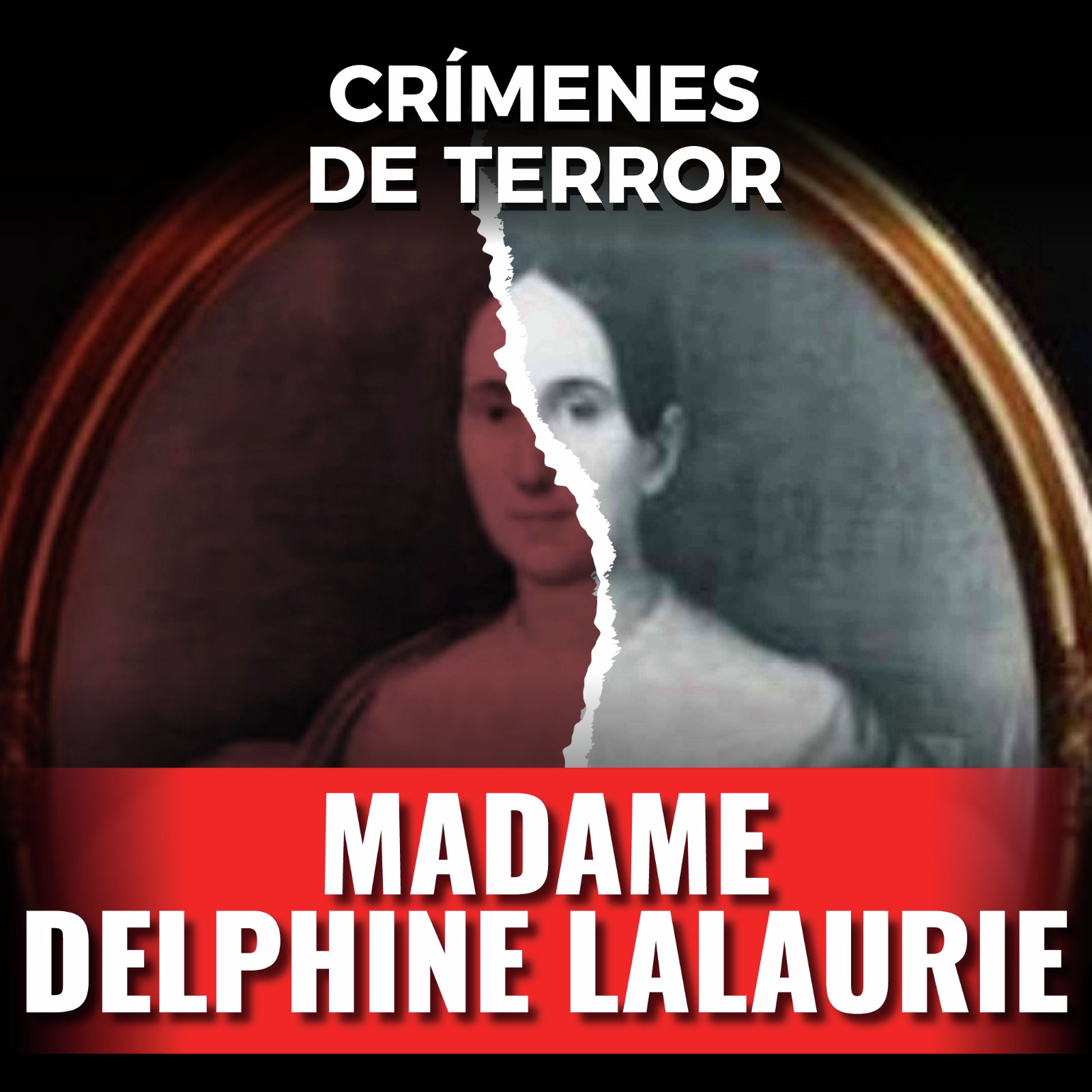 cover of episode Episodio #168  Madame Delphine LaLaurie