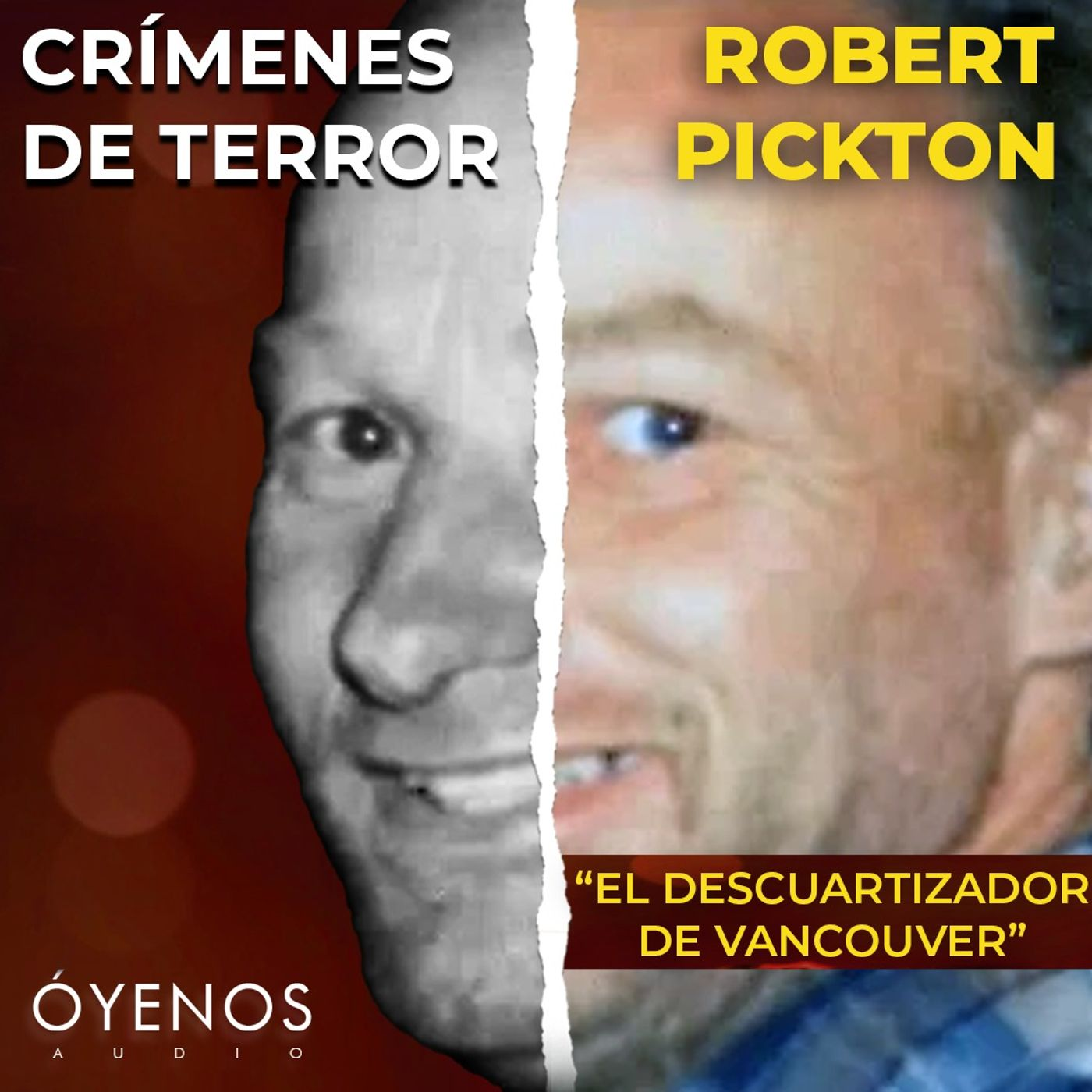 cover of episode Episodio #146 Robert Pickton, "El Descuartizador de Vancouver"