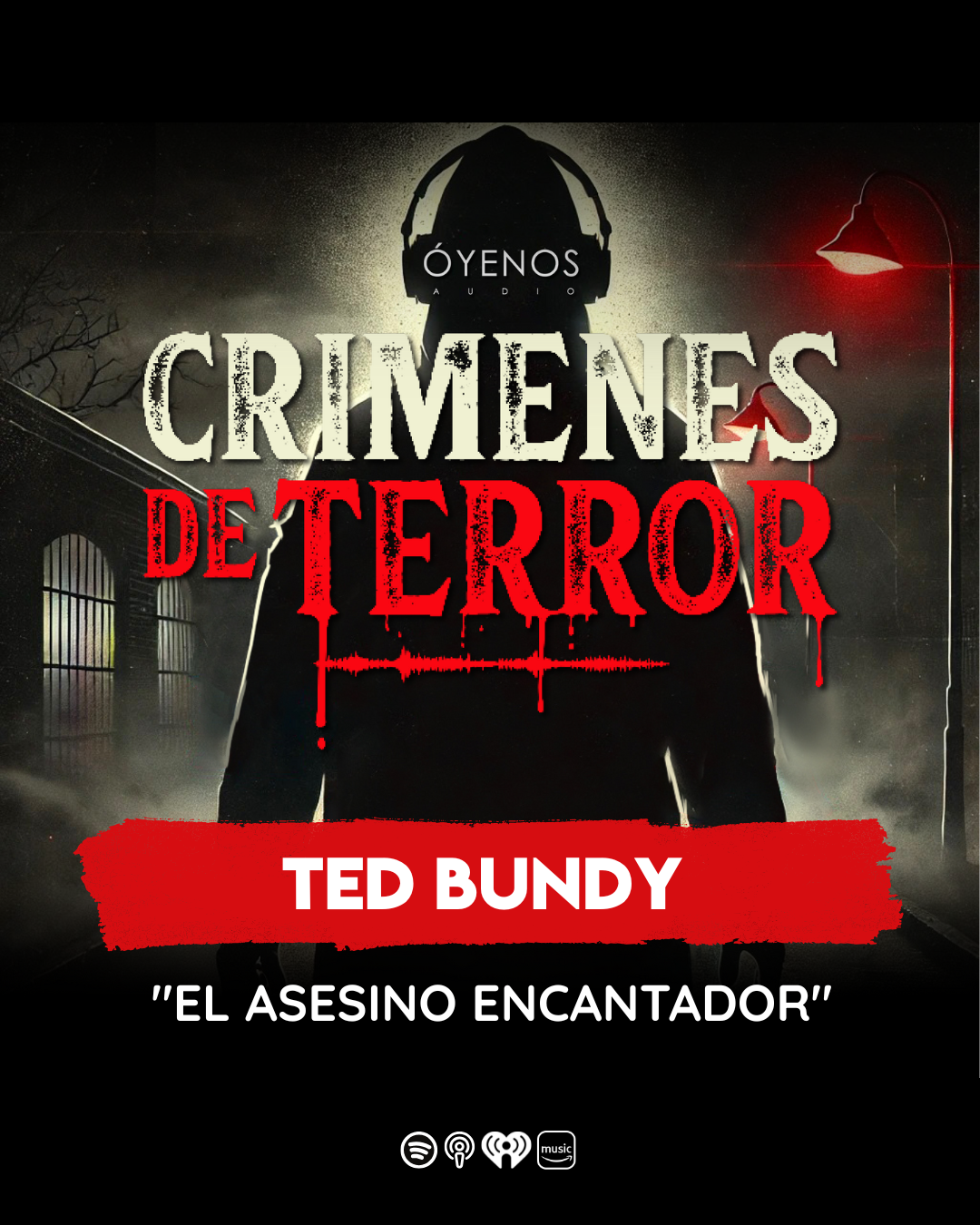 cover of episode Temporada 2: Episodio #2 Ted Bundy "El Asesino Encantador"