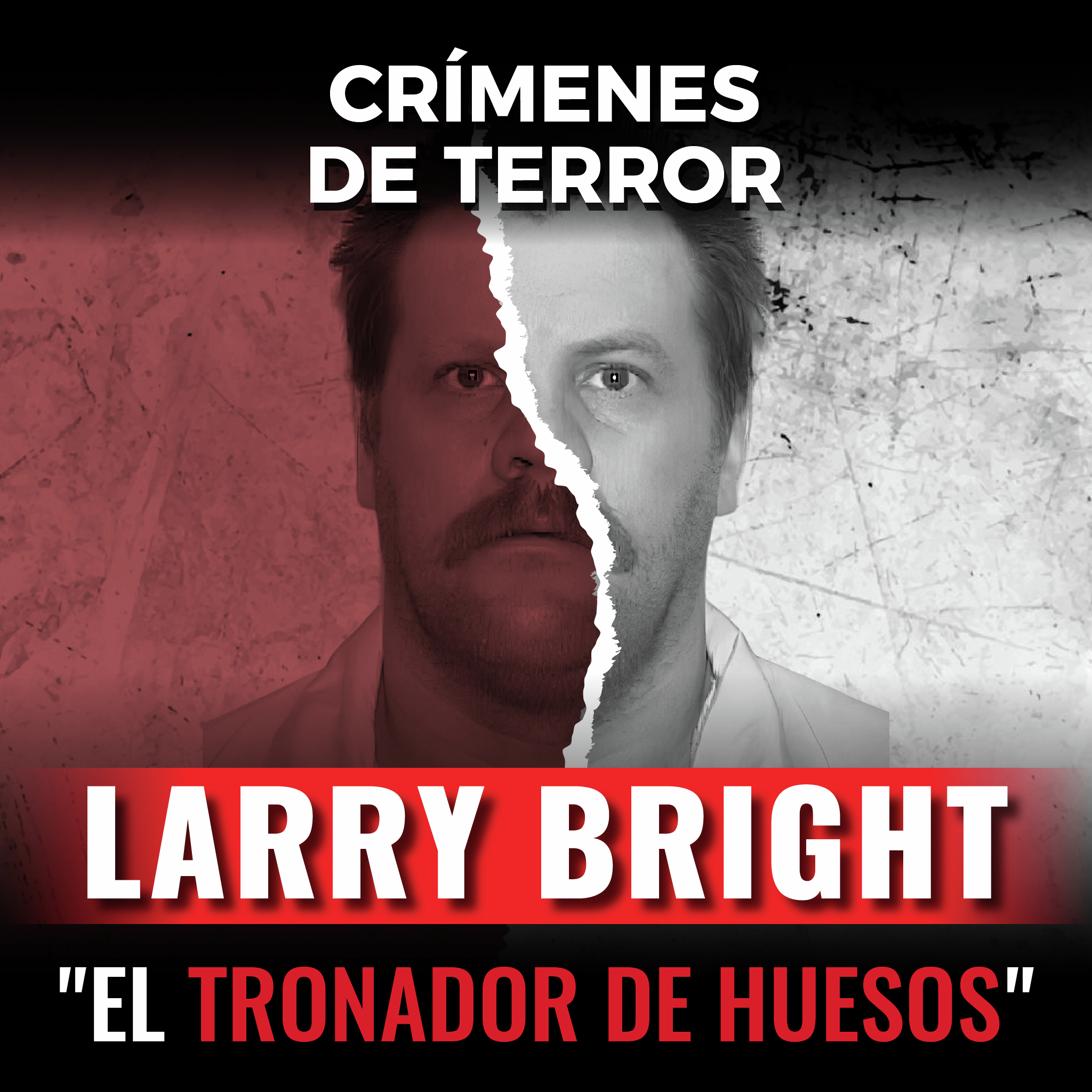 cover of episode Episodio #169 Larry Bright, "El Tronador de Huesos"
