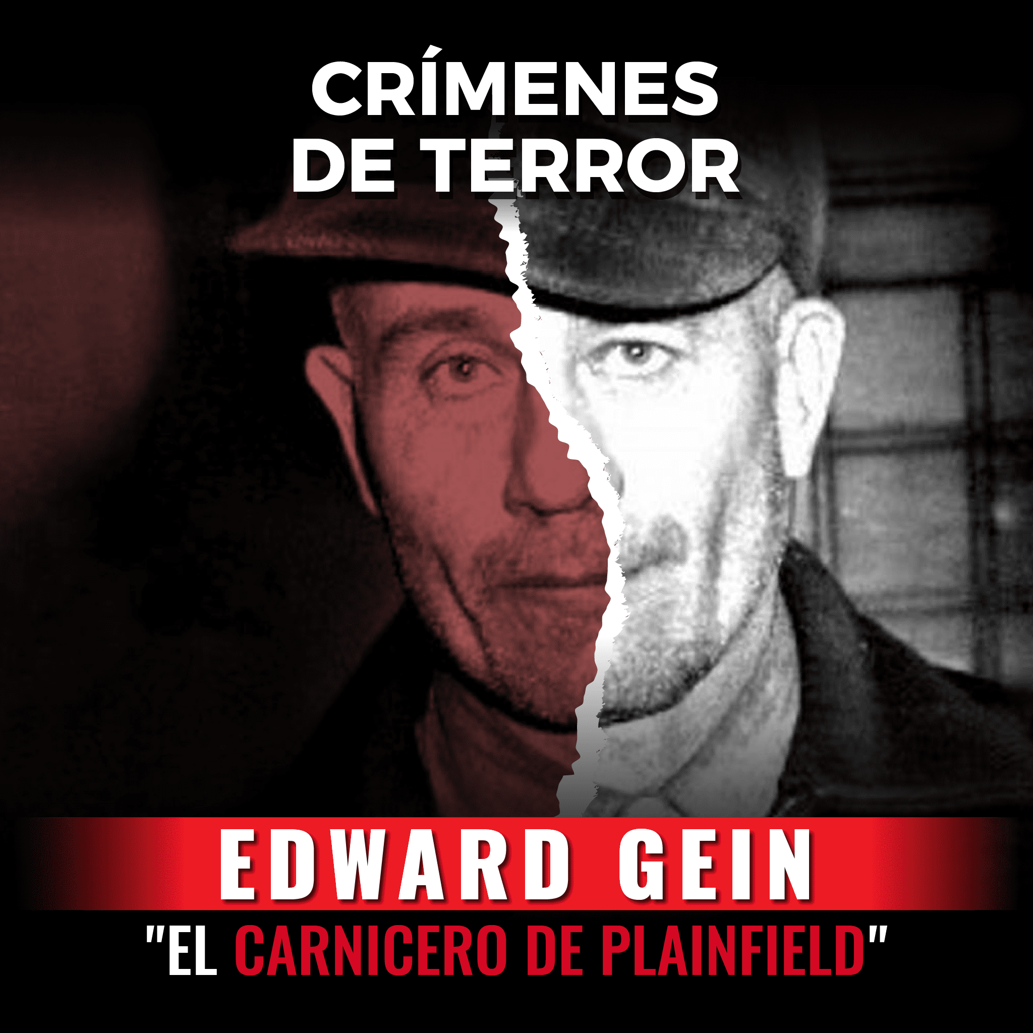 cover of episode Episodio #155 Edward Gein, "El Carnicero de Plainfield"