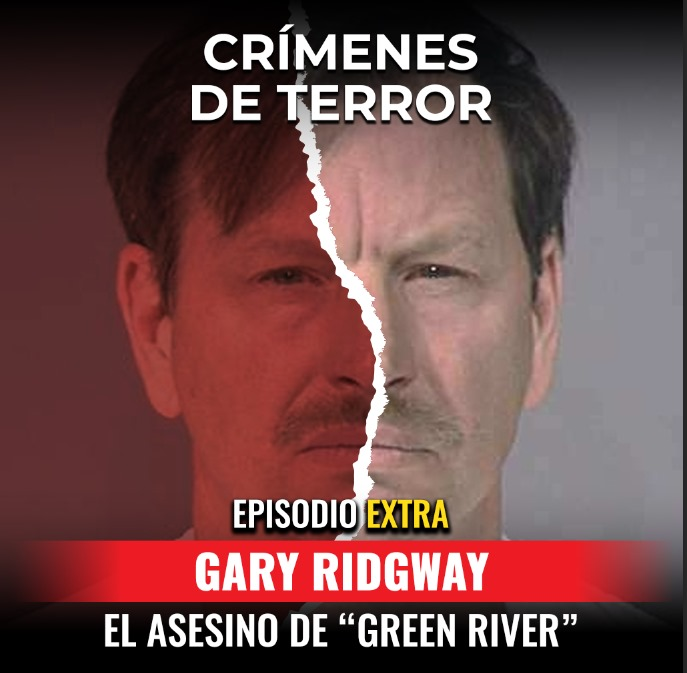 cover of episode EXTRA: Gary Ridgway "El asesino de Green River"