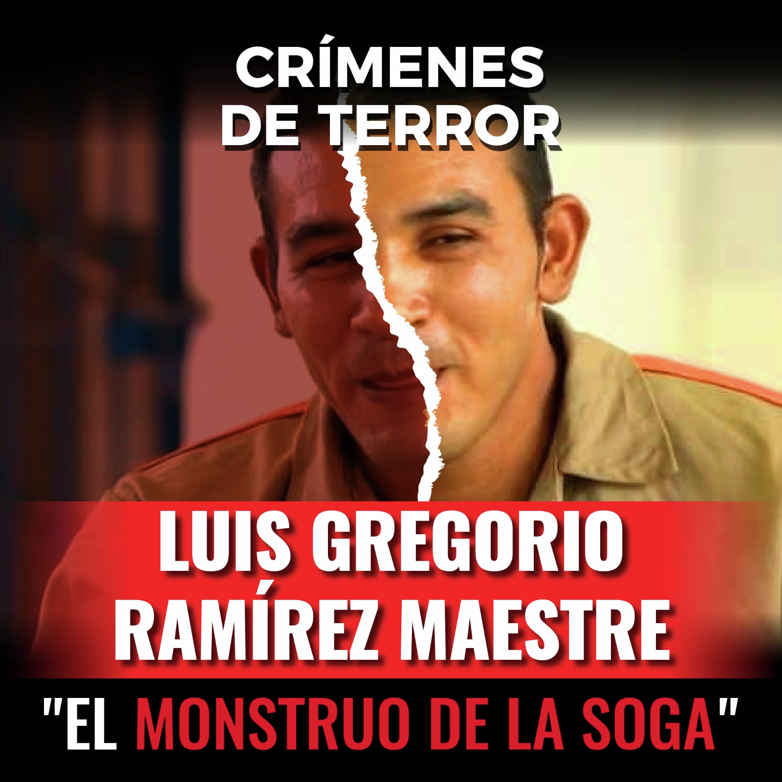 cover of episode Episodio#175  Luis Gregorio Ramirez Maestre "El Monstruo de la Soga"