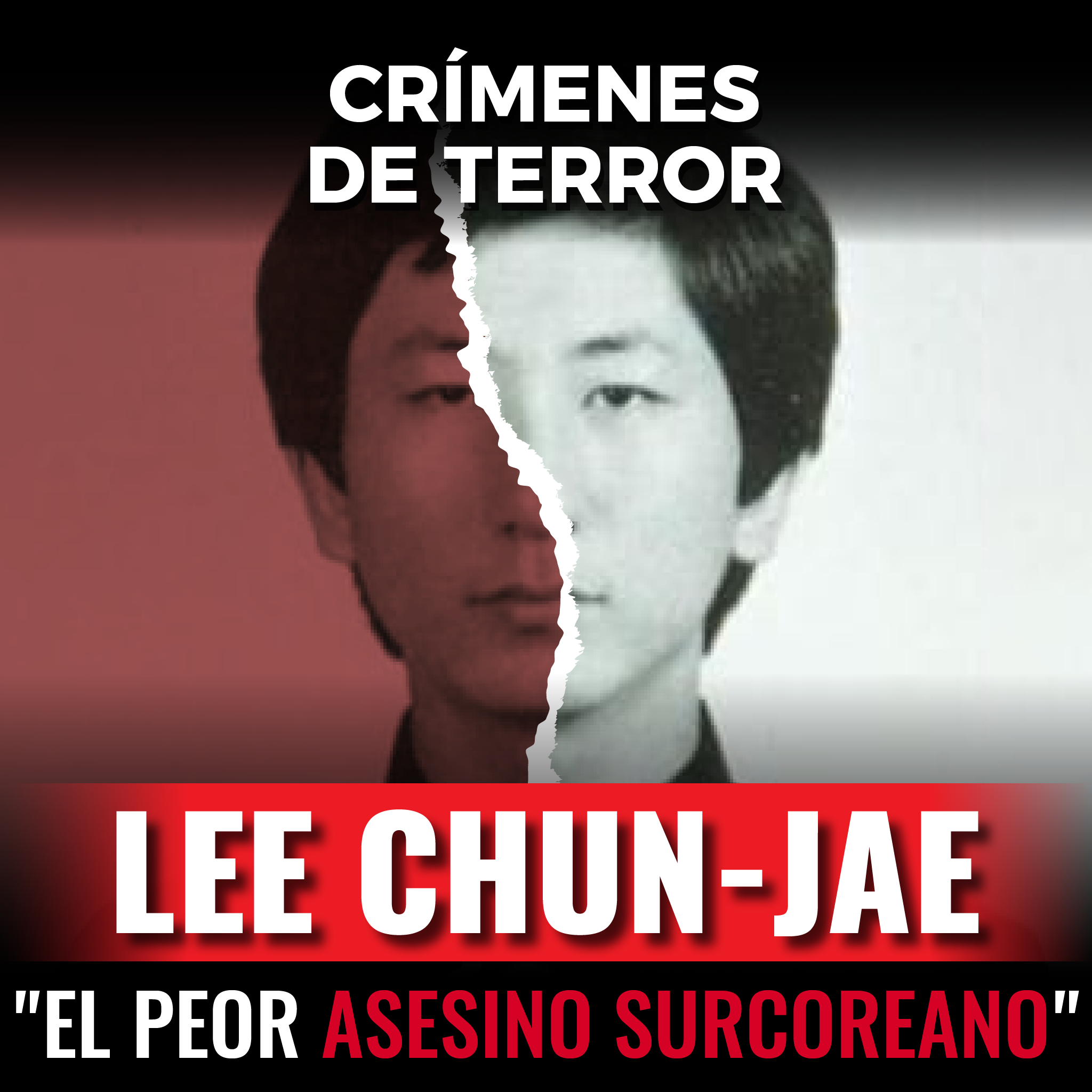 cover of episode Episodio #167 Lee Chun-jae, "El Peor Asesino Surcoreano"