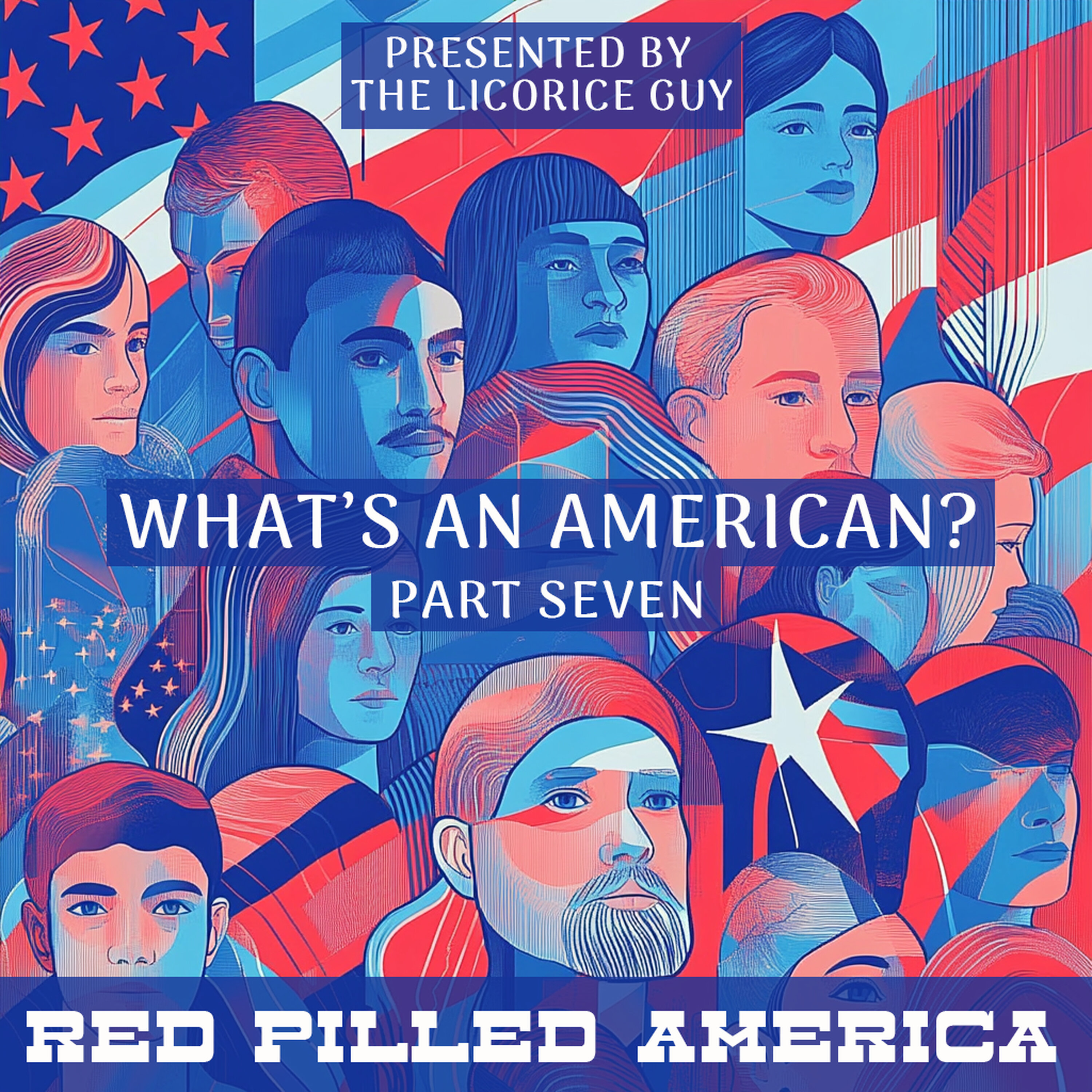 What's an American? (Part Seven) episode artwork
