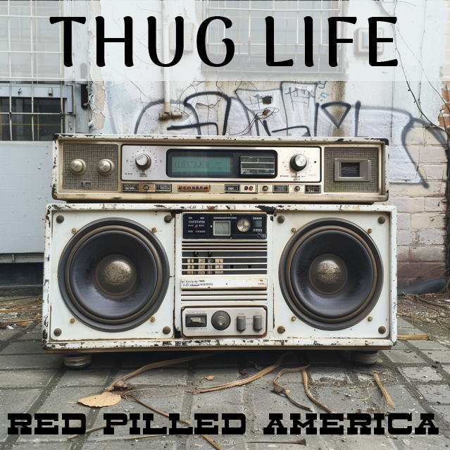 Thug Life