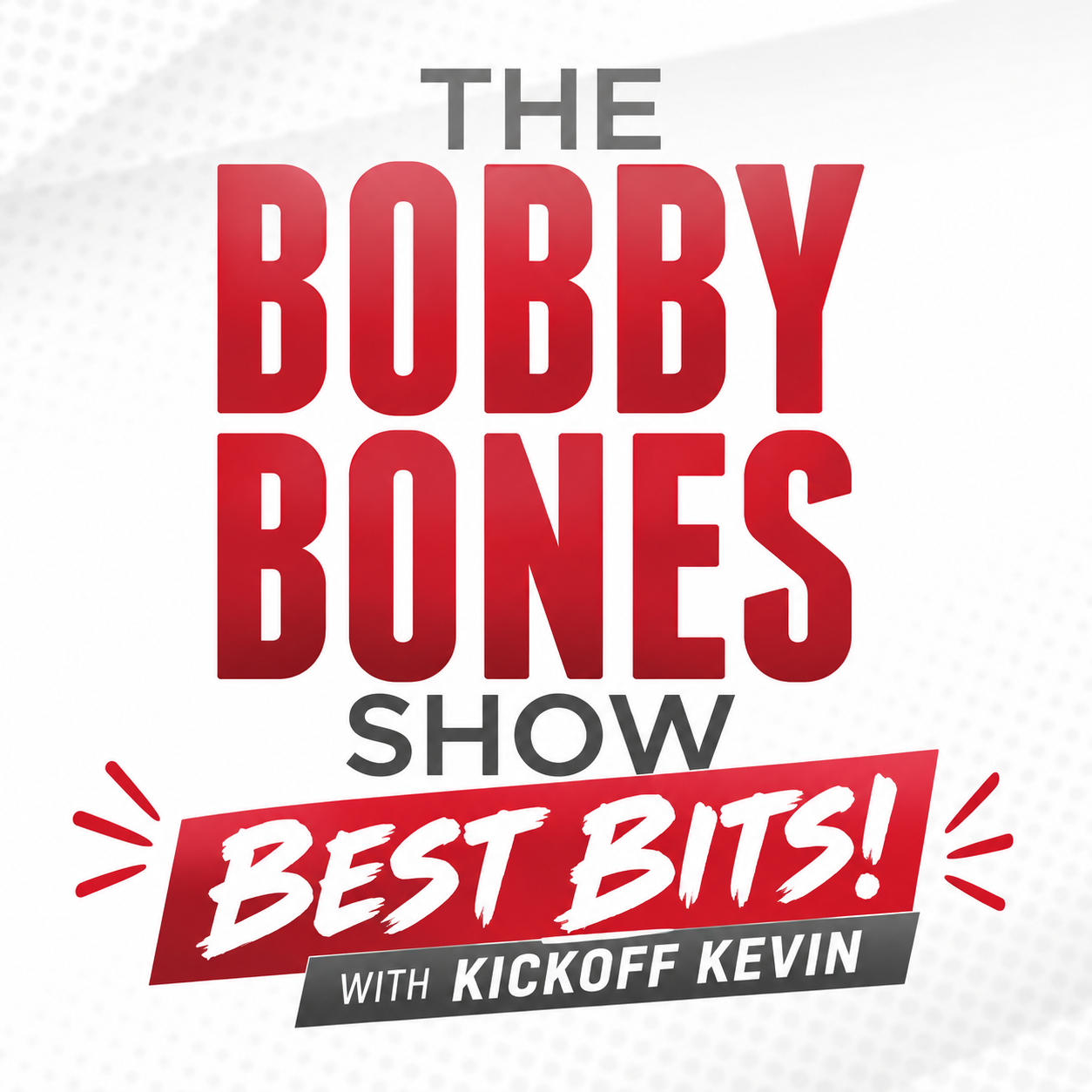 The Bobby Bones Show Best Bits! With Kickoff Kevin
