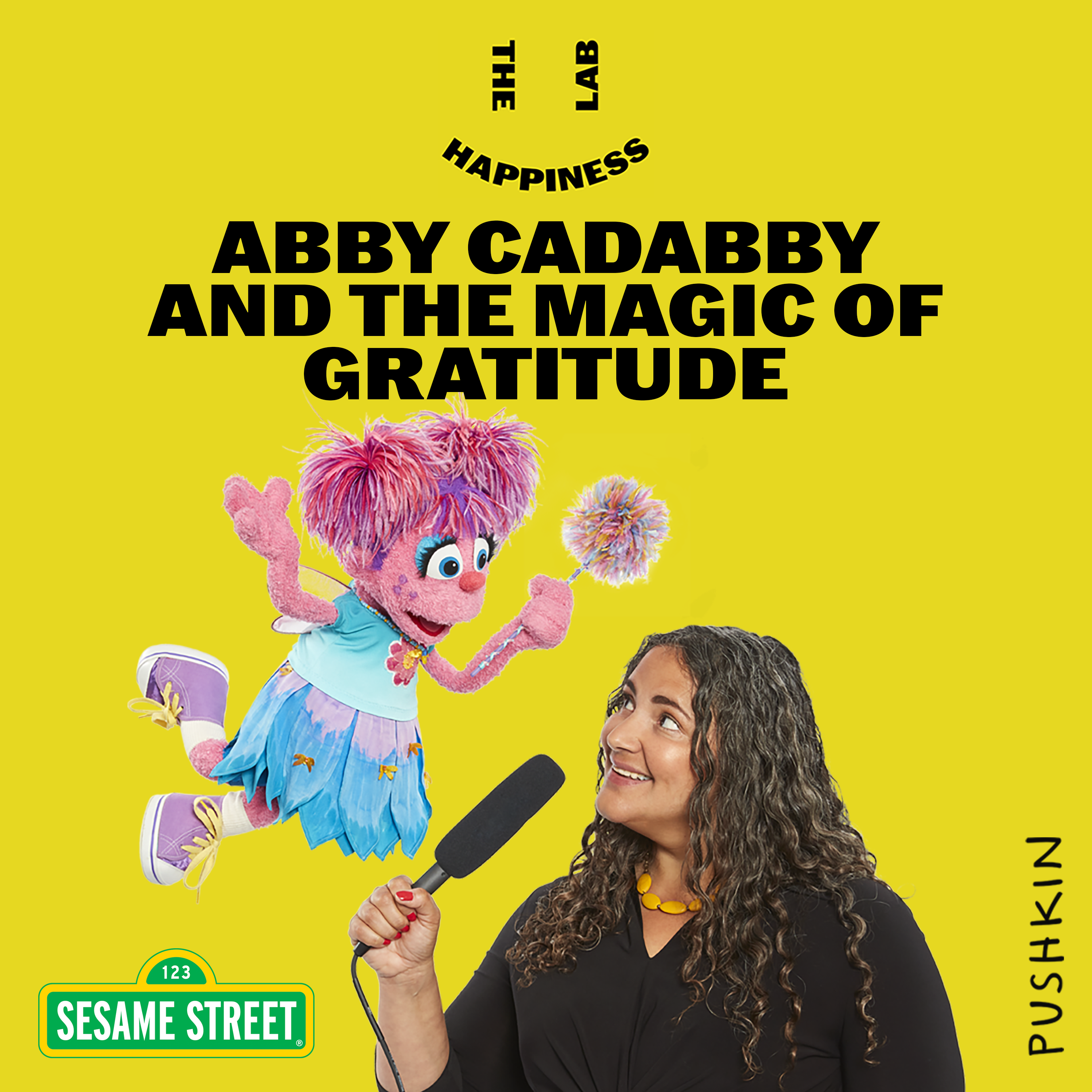 Dr Laurie and Sesame Street: Abby Cadabby and the Magic of Gratitude