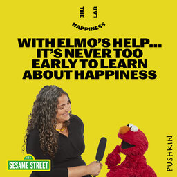 With Elmo's Help... It's Never Too Early to Learn About Happiness