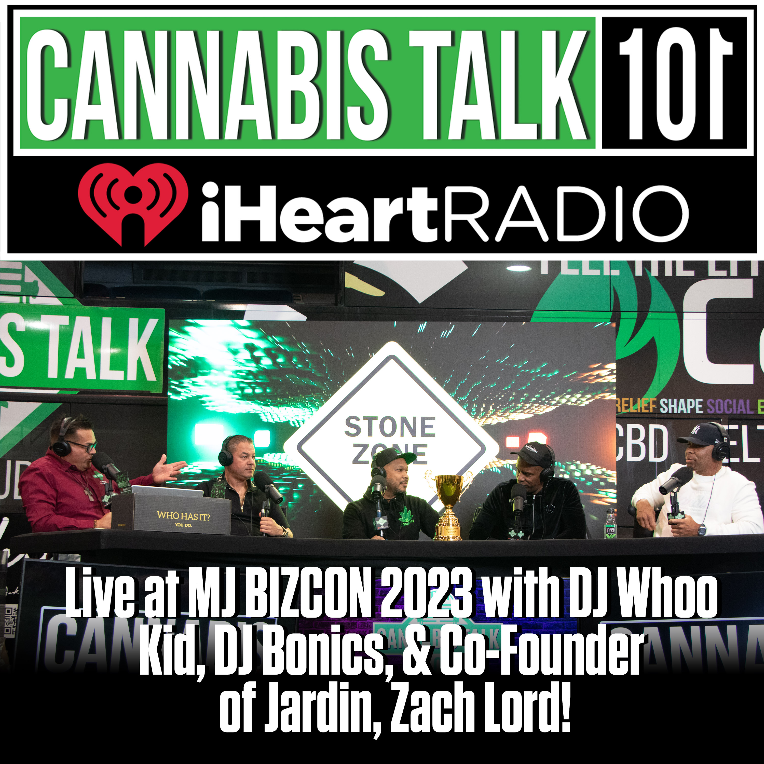 Live at MJ BIZCON 2023 with DJ Whoo Kid, DJ Bonics, & Co-Founder of Jardin™, Zach Lord!