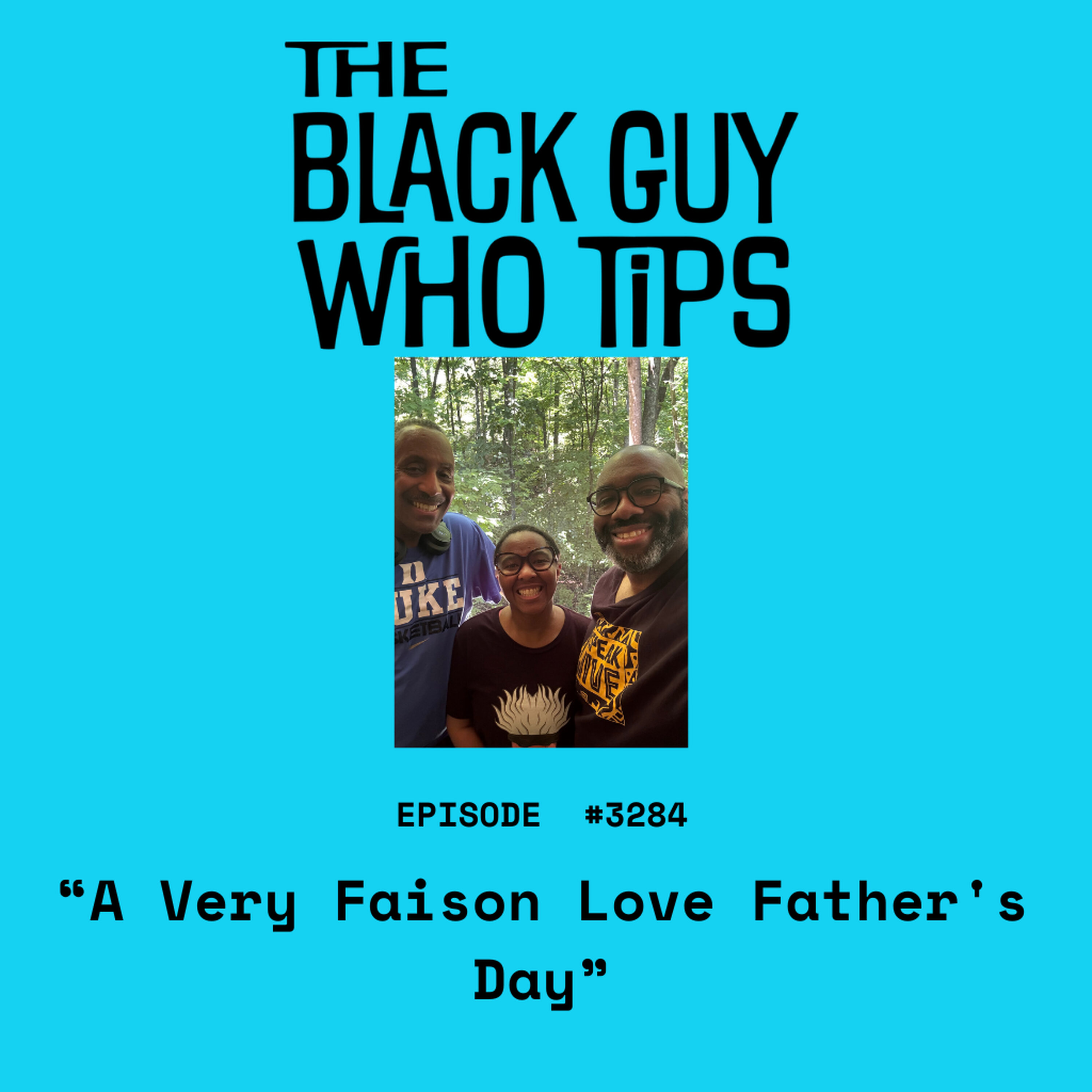 3284: A Very Faison Love Father's Day episode artwork