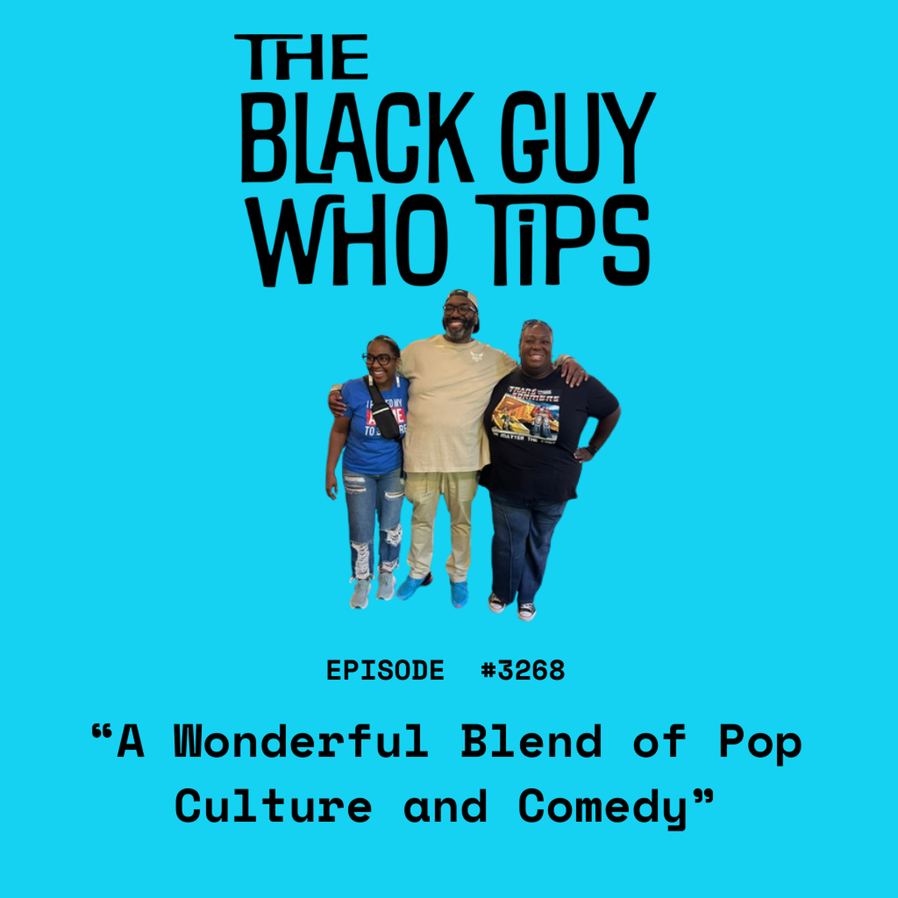 3268: A Wonderful Blend of Pop Culture and Comedy episode artwork