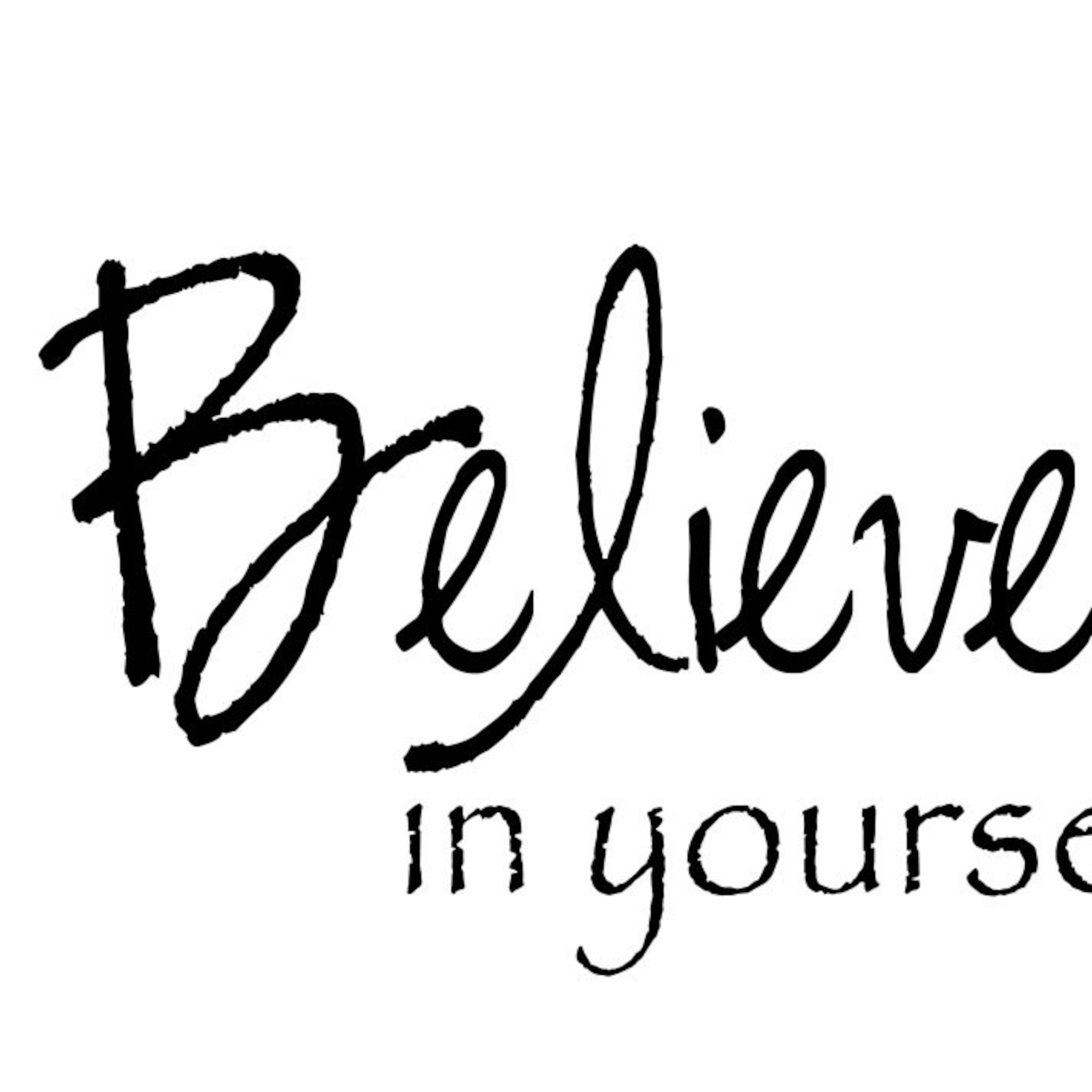 584: We Believe In You