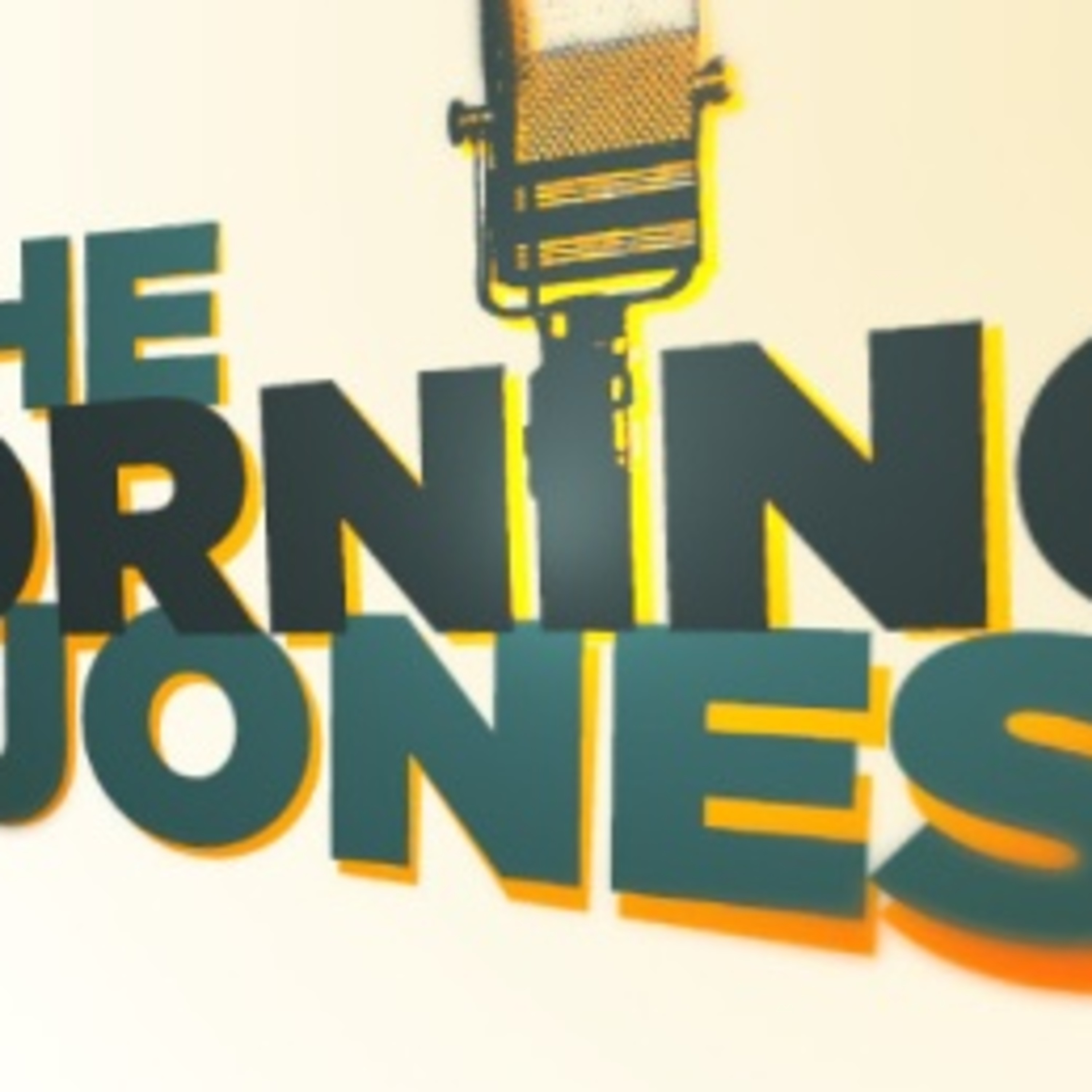 312: Return Of The Morning Jones